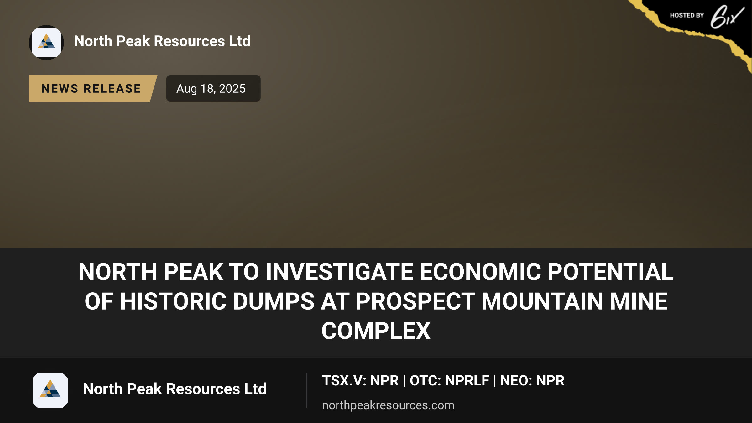 North Peak to Investigate Economic Potential of Historic Dumps at Prospect Mountain Mine Complex