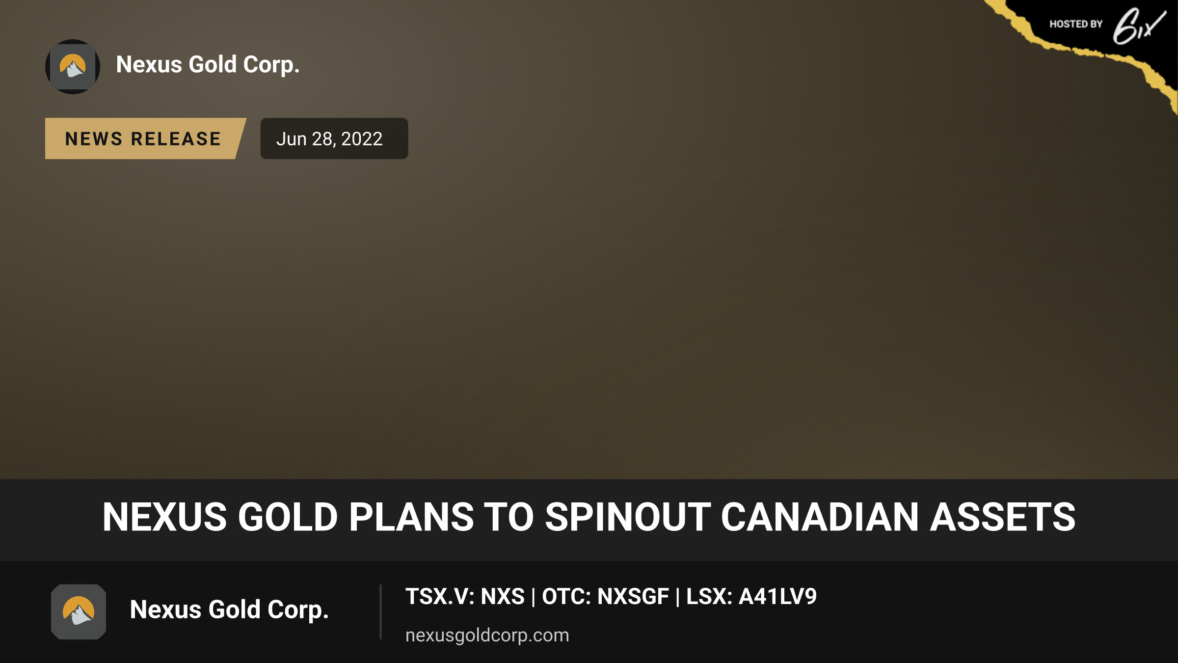 NEXUS GOLD Plans to Spinout Canadian Assets