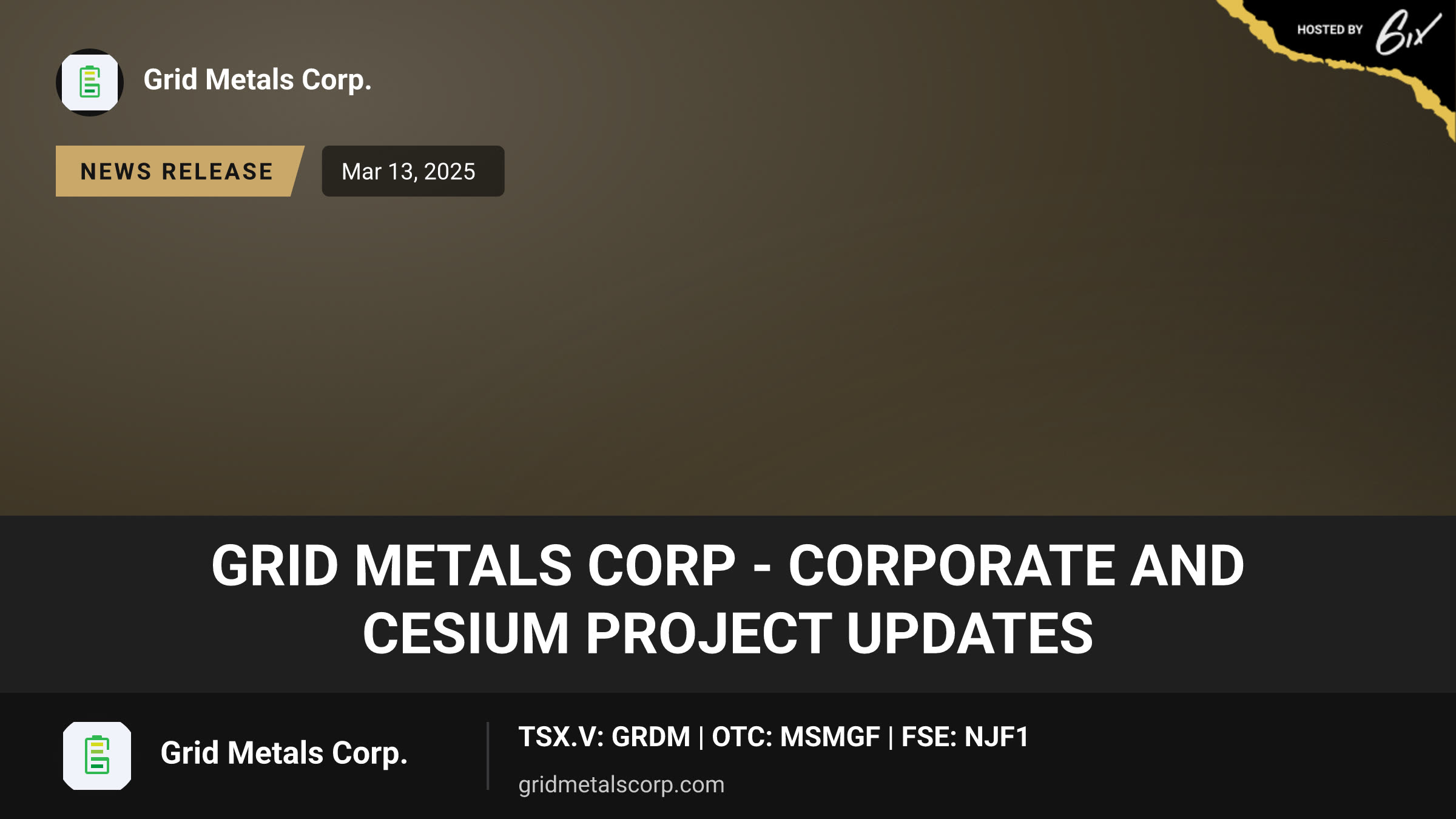 Grid Metals Corp - Corporate and Cesium Project Updates