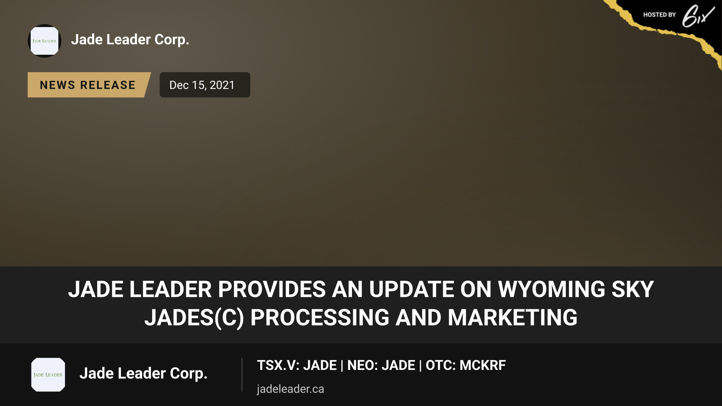 Jade Leader Provides an Update on Wyoming Sky Jades(c) Processing and Marketing