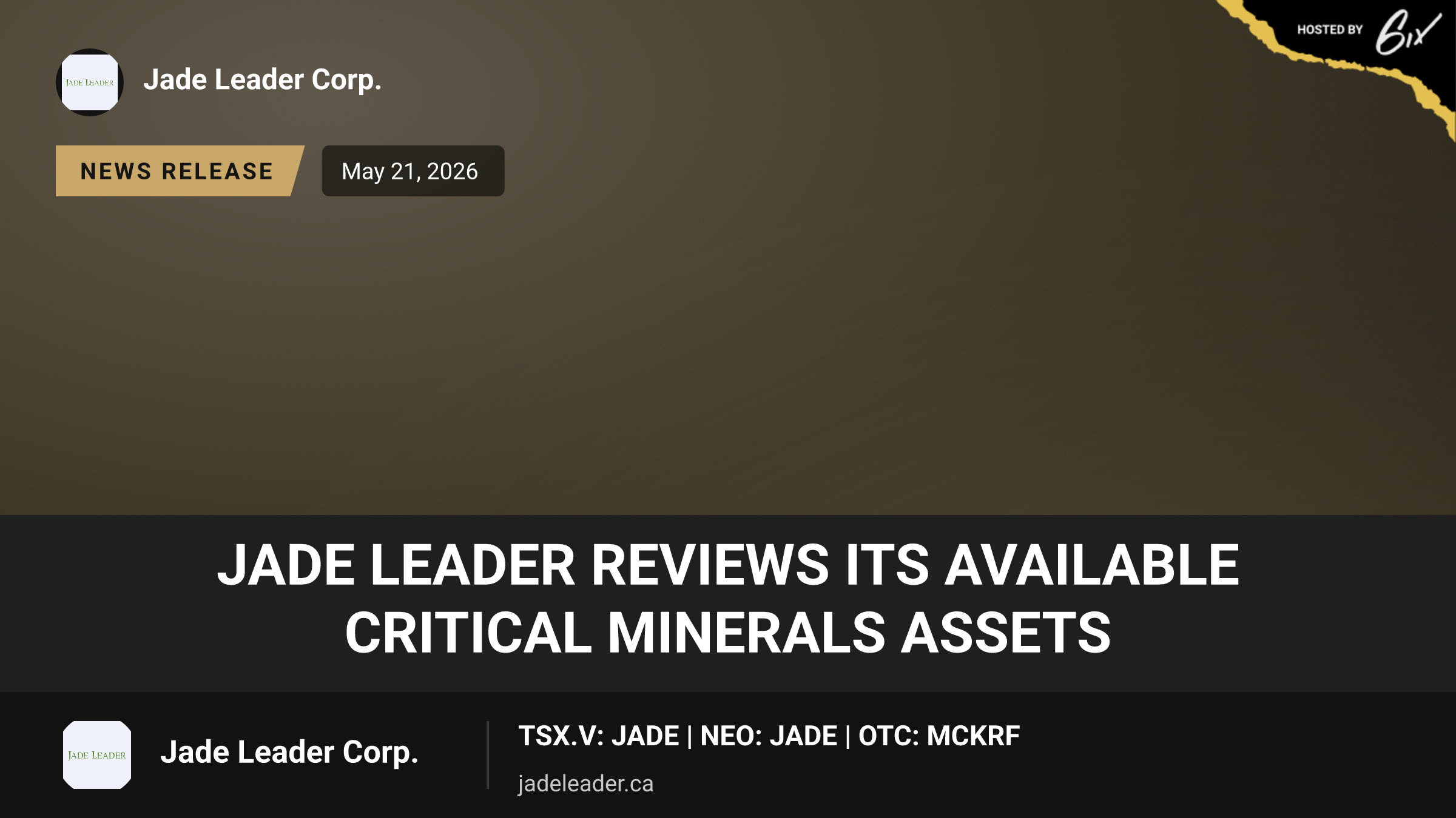 Jade Leader Reviews Its Available Critical Minerals Assets
