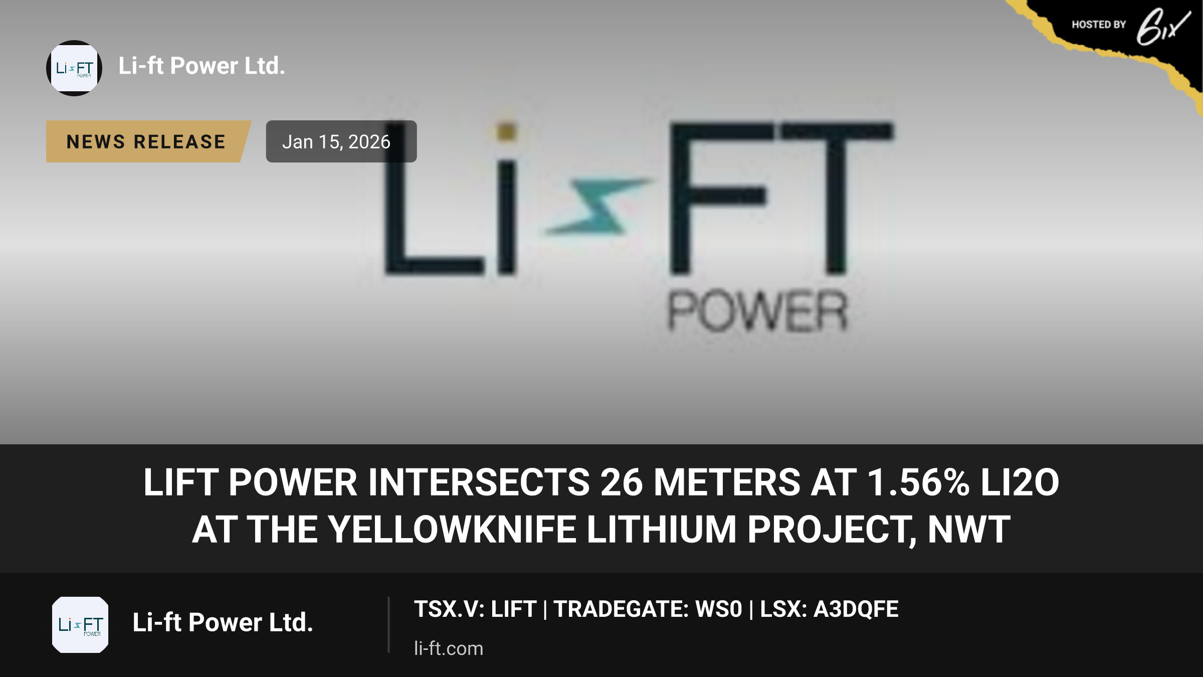 LIFT Power Intersects 26 Meters at 1.56% Li2O at the Yellowknife Lithium Project, NWT
