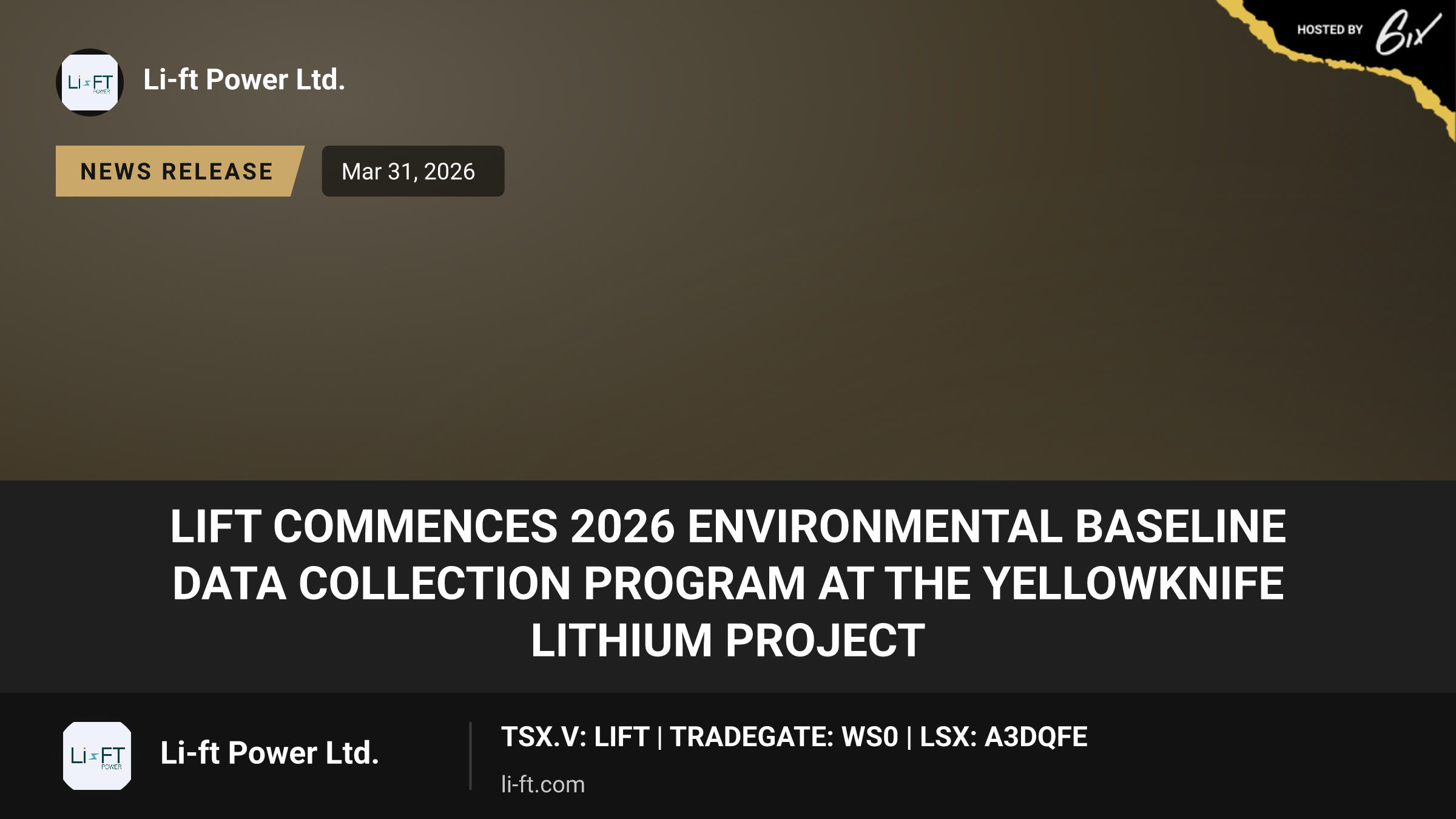 LIFT Commences 2026 Environmental Baseline Data Collection Program at the Yellowknife Lithium Project