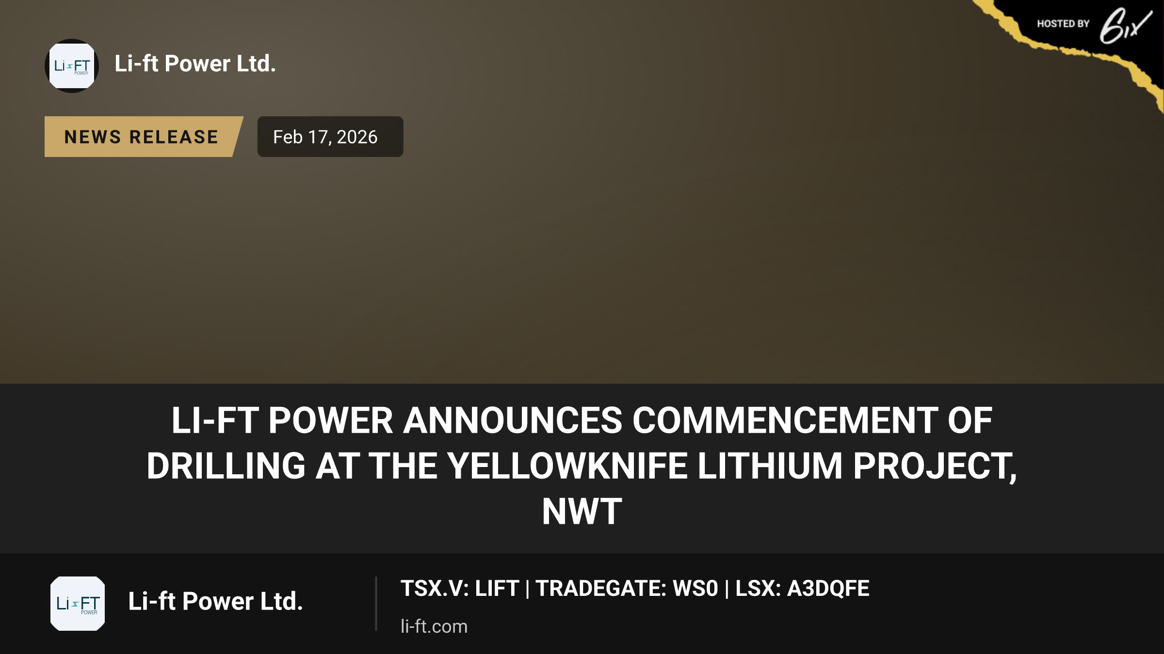 Li-FT Power Announces Commencement of Drilling at the Yellowknife Lithium Project, NWT