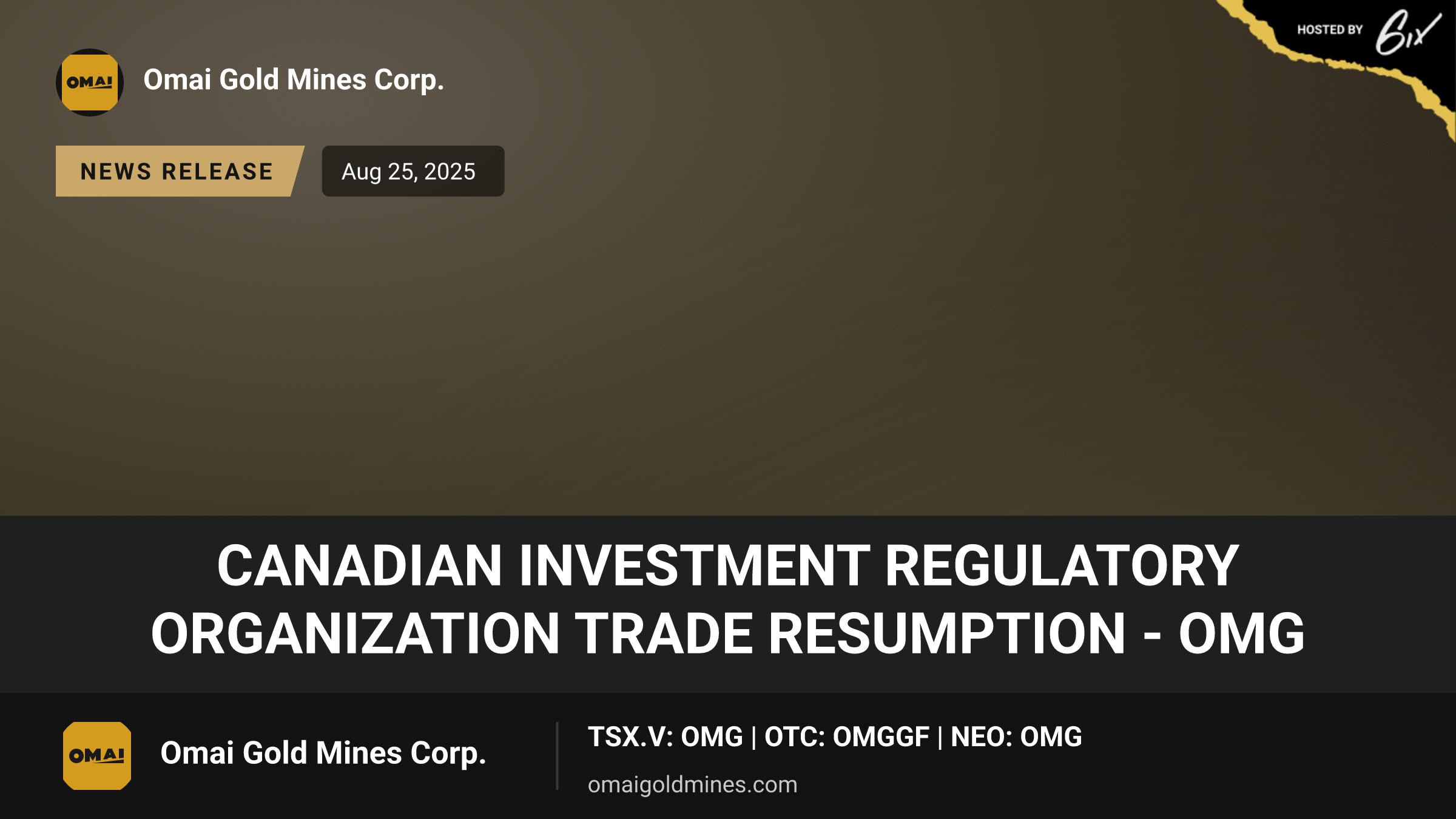Canadian Investment Regulatory Organization Trade Resumption - OMG