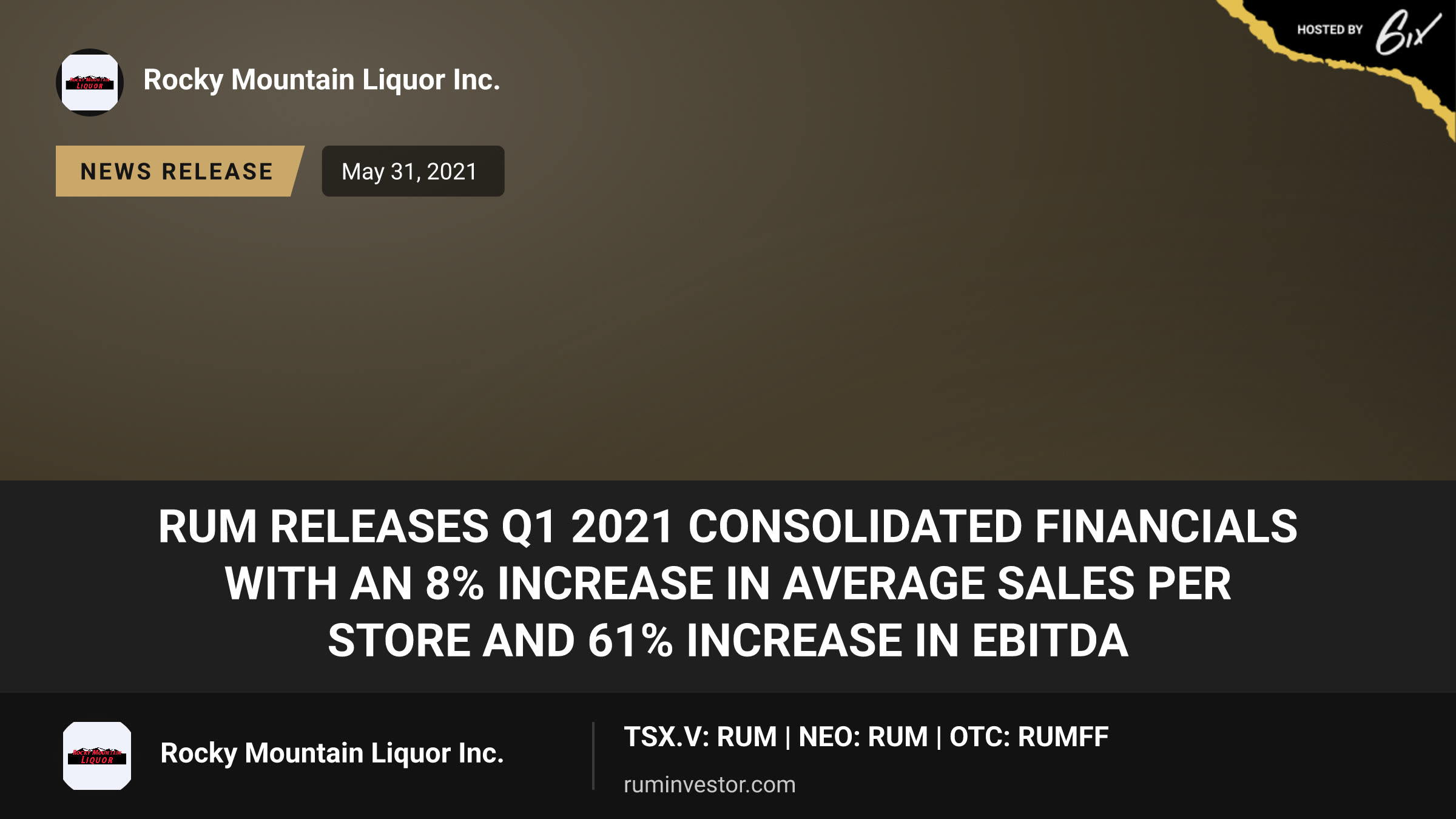 RUM Releases Q1 2021 Consolidated Financials with an 8% Increase in Average Sales per Store and 61% Increase in EBITDA