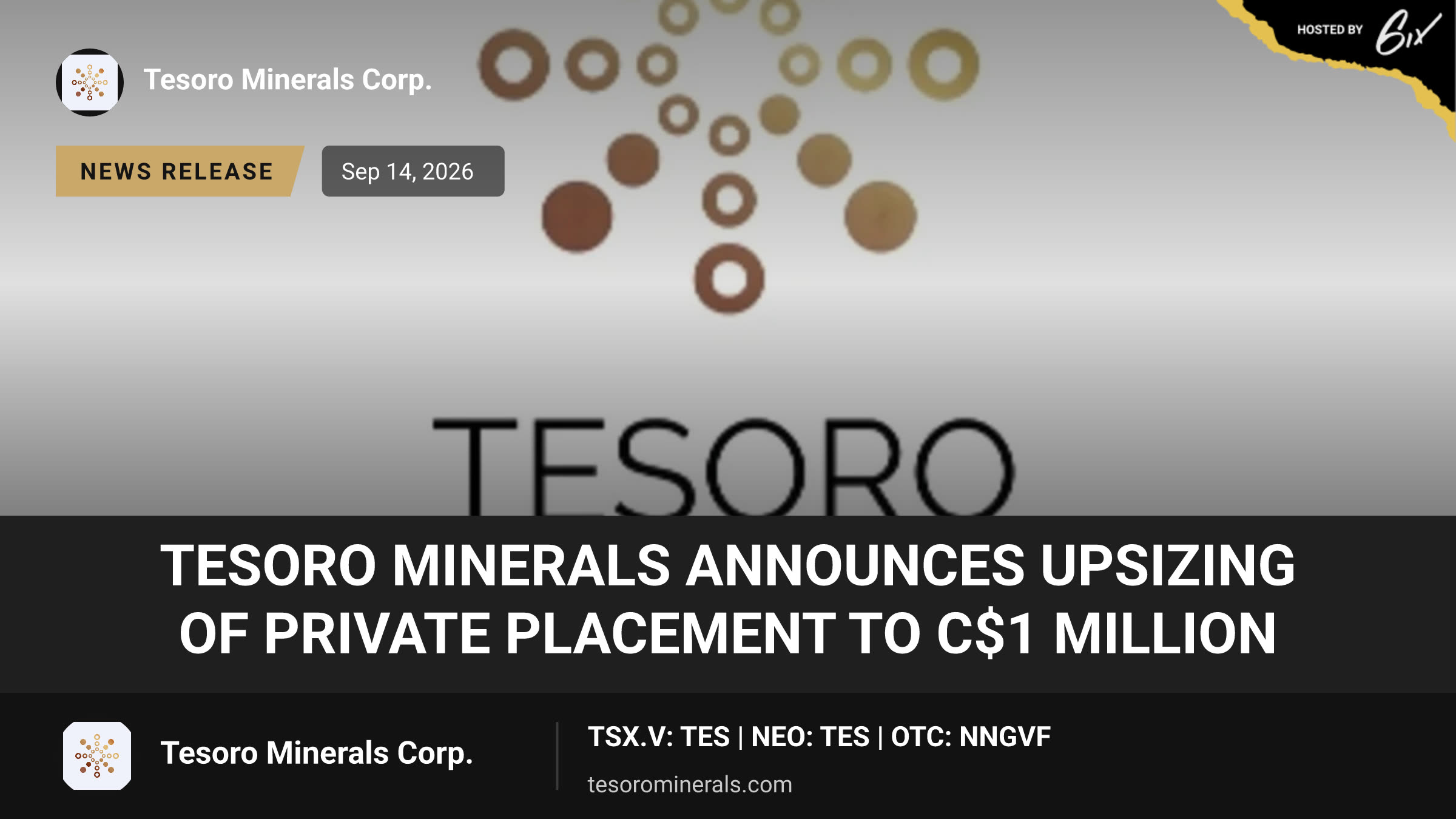 Tesoro Minerals Announces Upsizing of Private Placement to C$1 Million