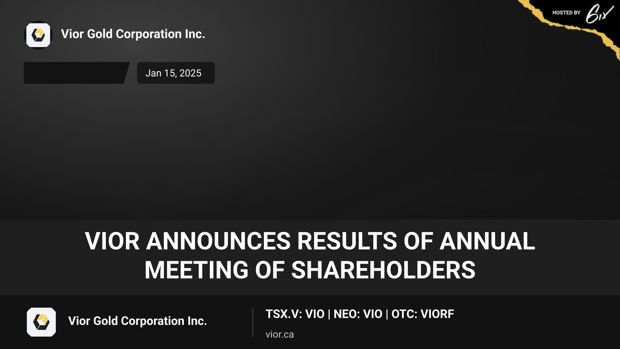 Vior Announces Results of Annual Meeting of Shareholders