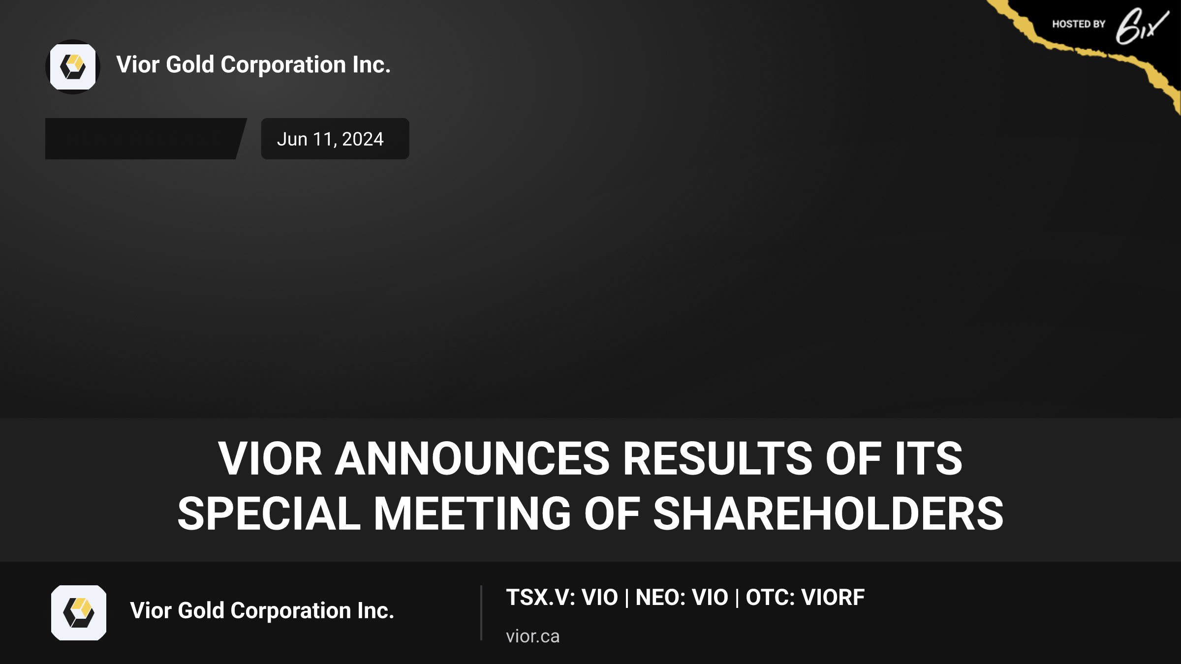 Vior Announces Results of its Special Meeting of Shareholders