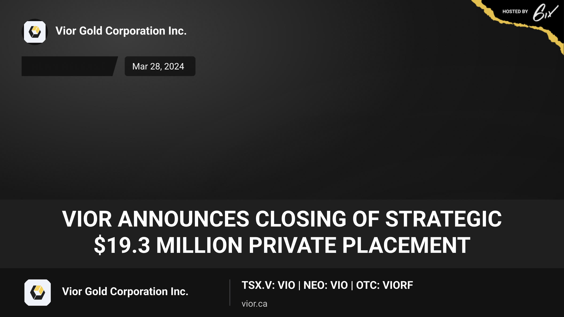 Vior Announces Closing of Strategic $19.3 Million Private Placement