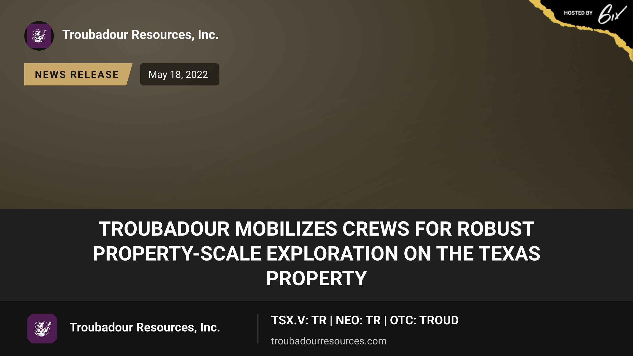 Troubadour Mobilizes Crews for Robust Property-Scale Exploration on the Texas Property