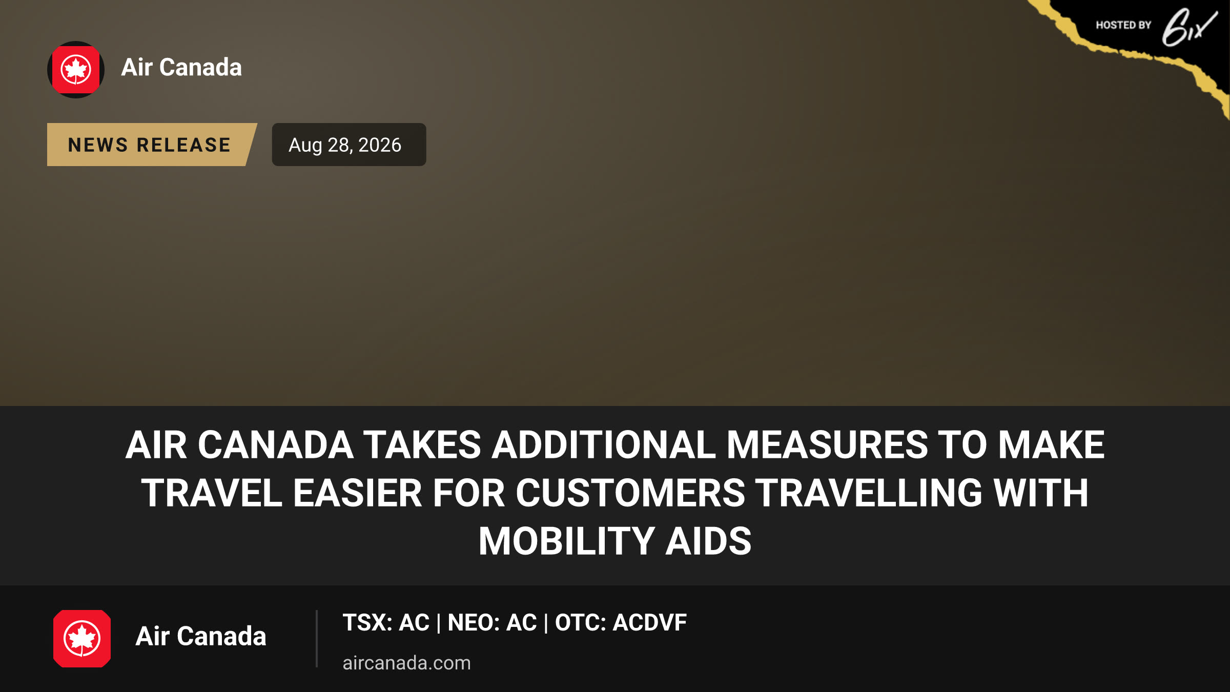 Air Canada Takes Additional Measures to Make Travel Easier for Customers Travelling with Mobility Aids