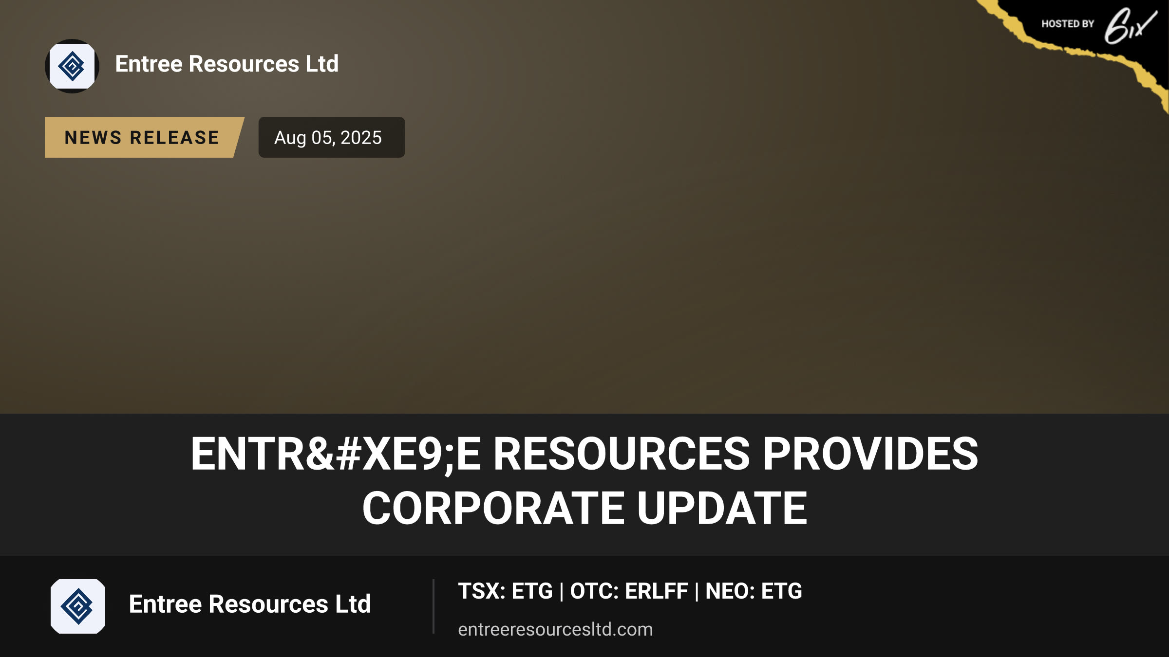 Entrée Resources Provides Corporate Update