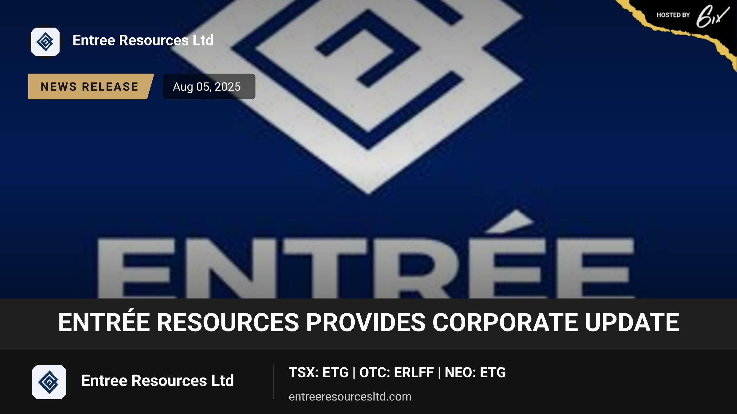 Entrée Resources Provides Corporate Update