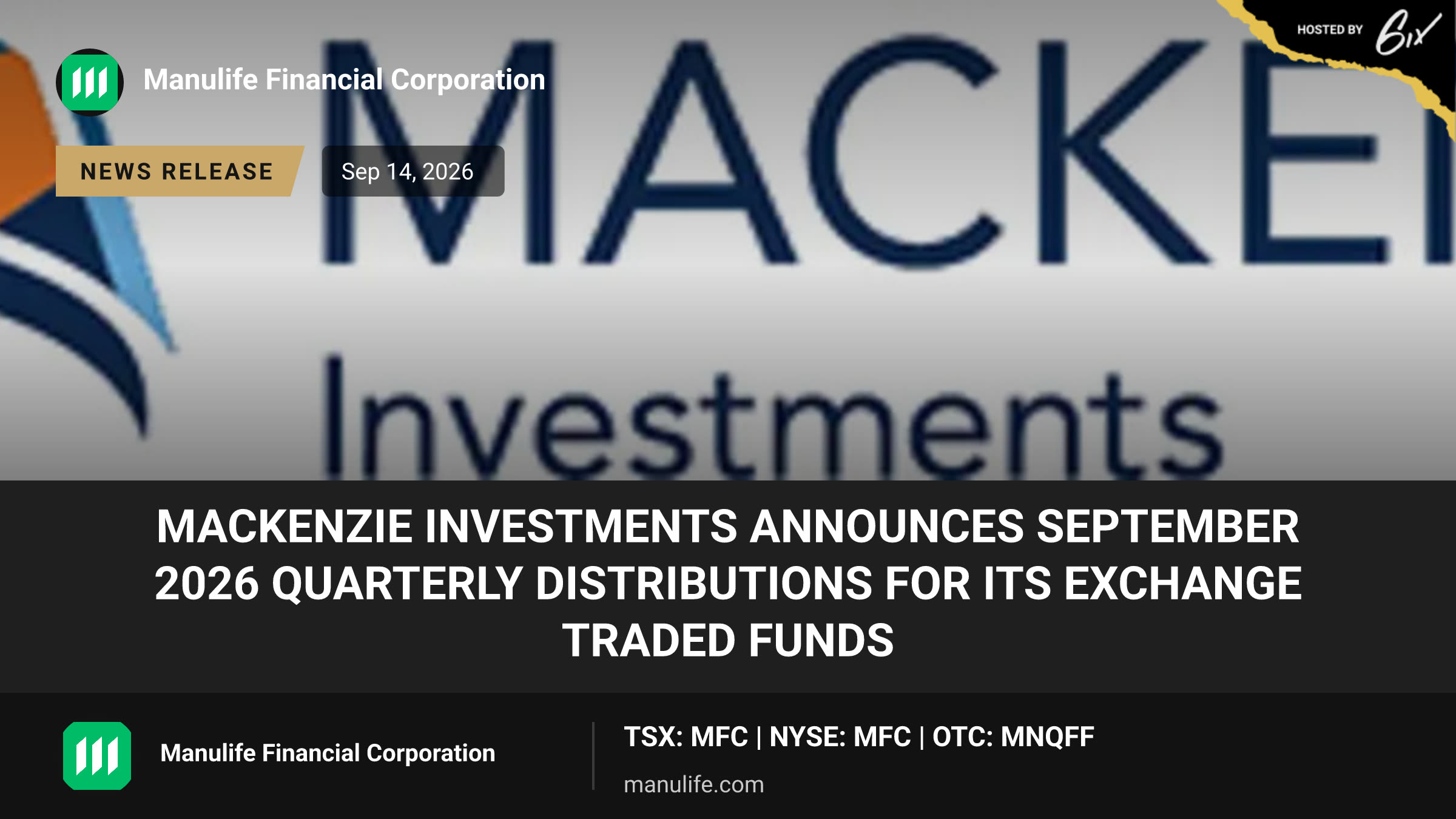 Mackenzie Investments Announces September 2026 Quarterly Distributions for its Exchange Traded Funds