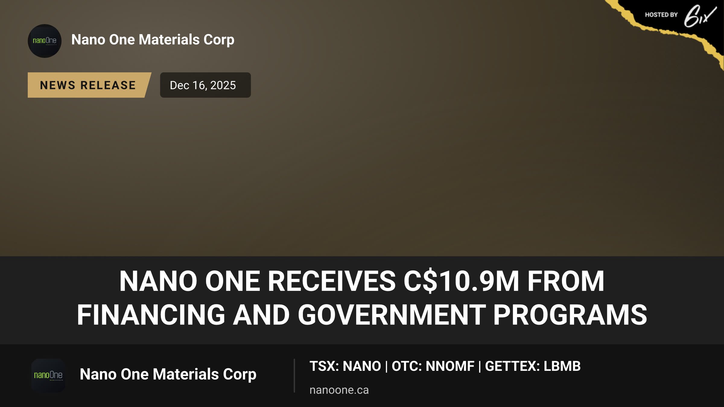 Nano One Receives C$10.9M from Financing and Government Programs