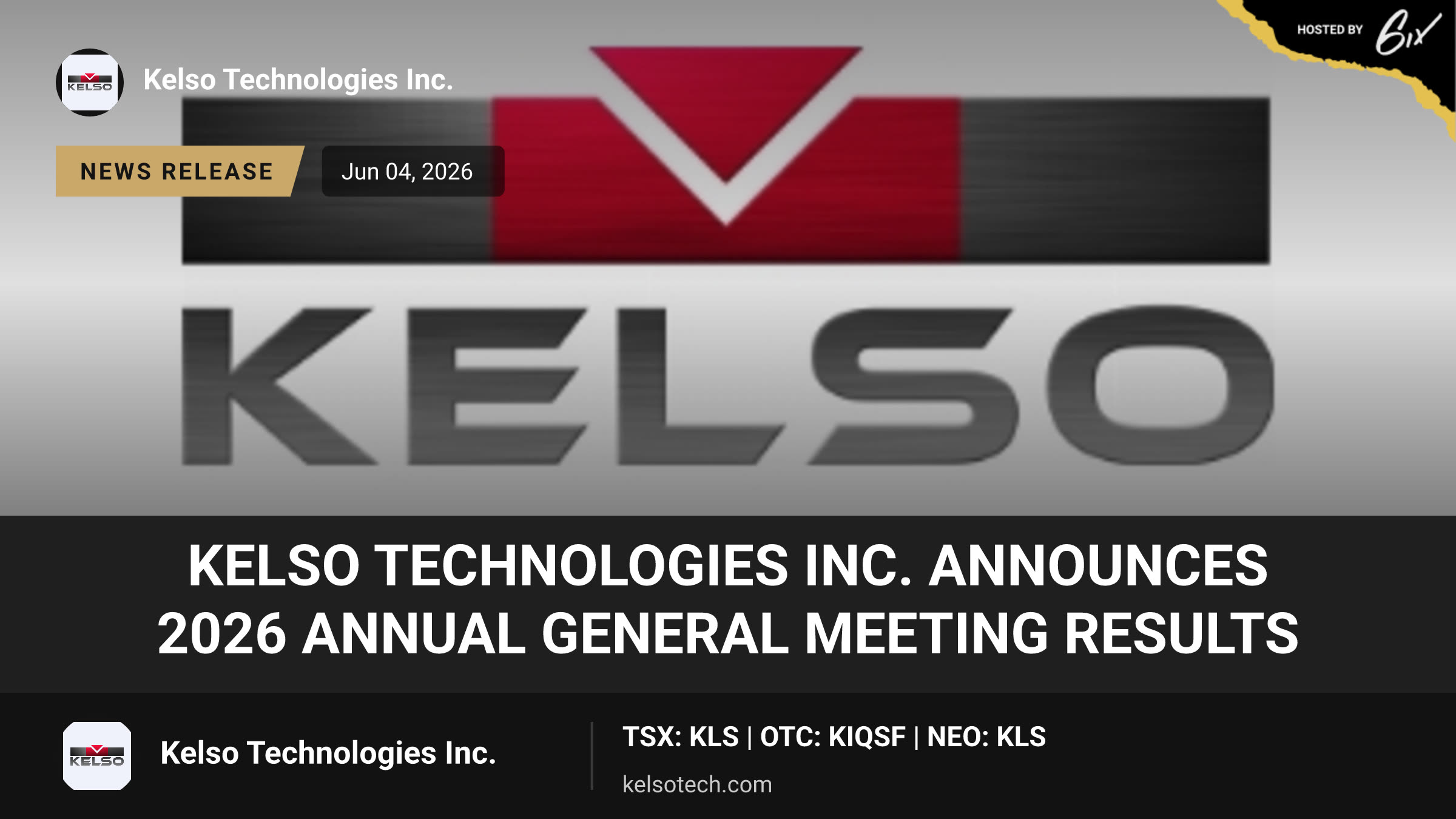 Kelso Technologies Inc. Announces 2026 Annual General Meeting Results