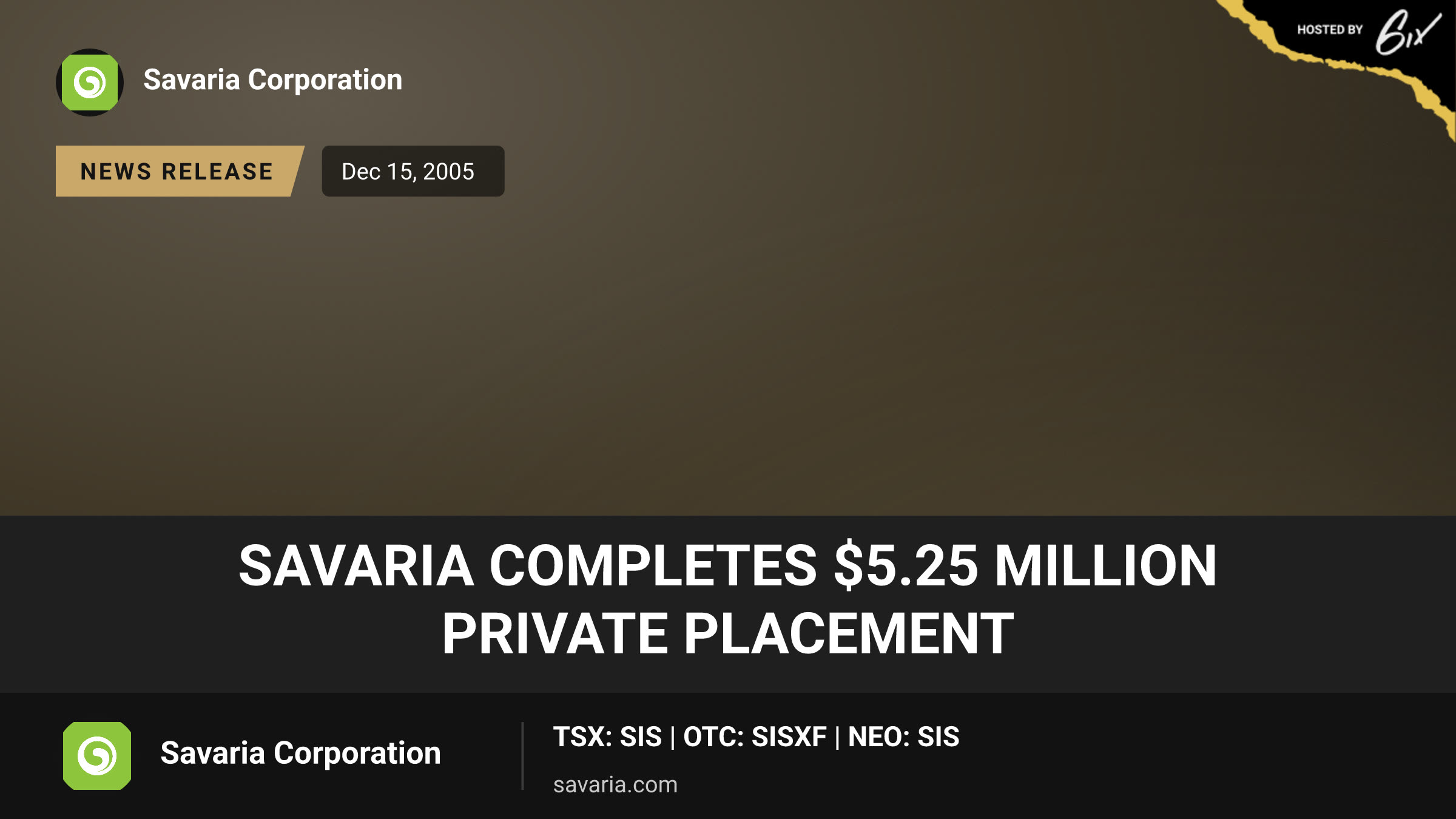 Savaria completes $5.25 million private placement
