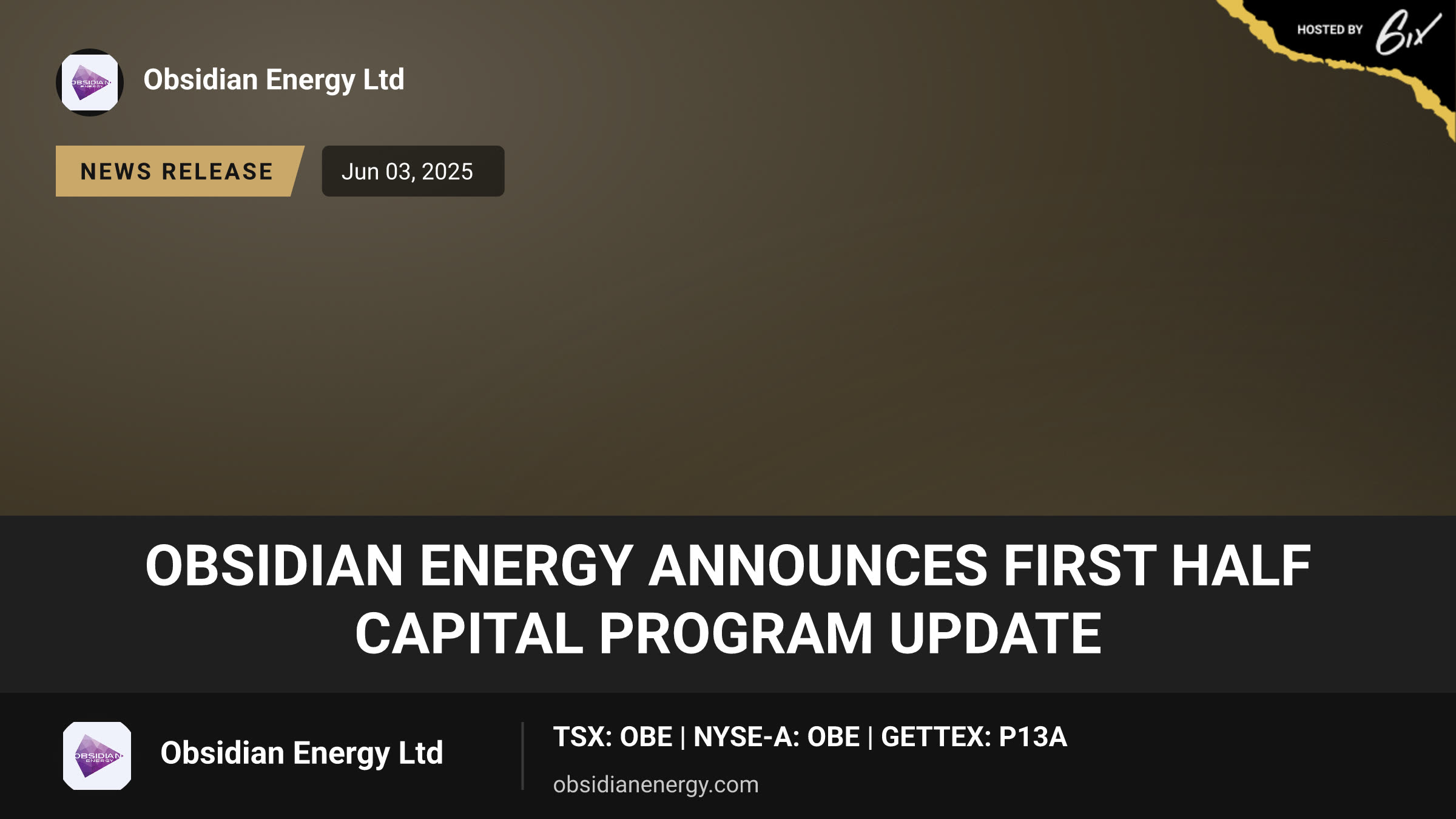 Obsidian Energy Announces First Half Capital Program Update