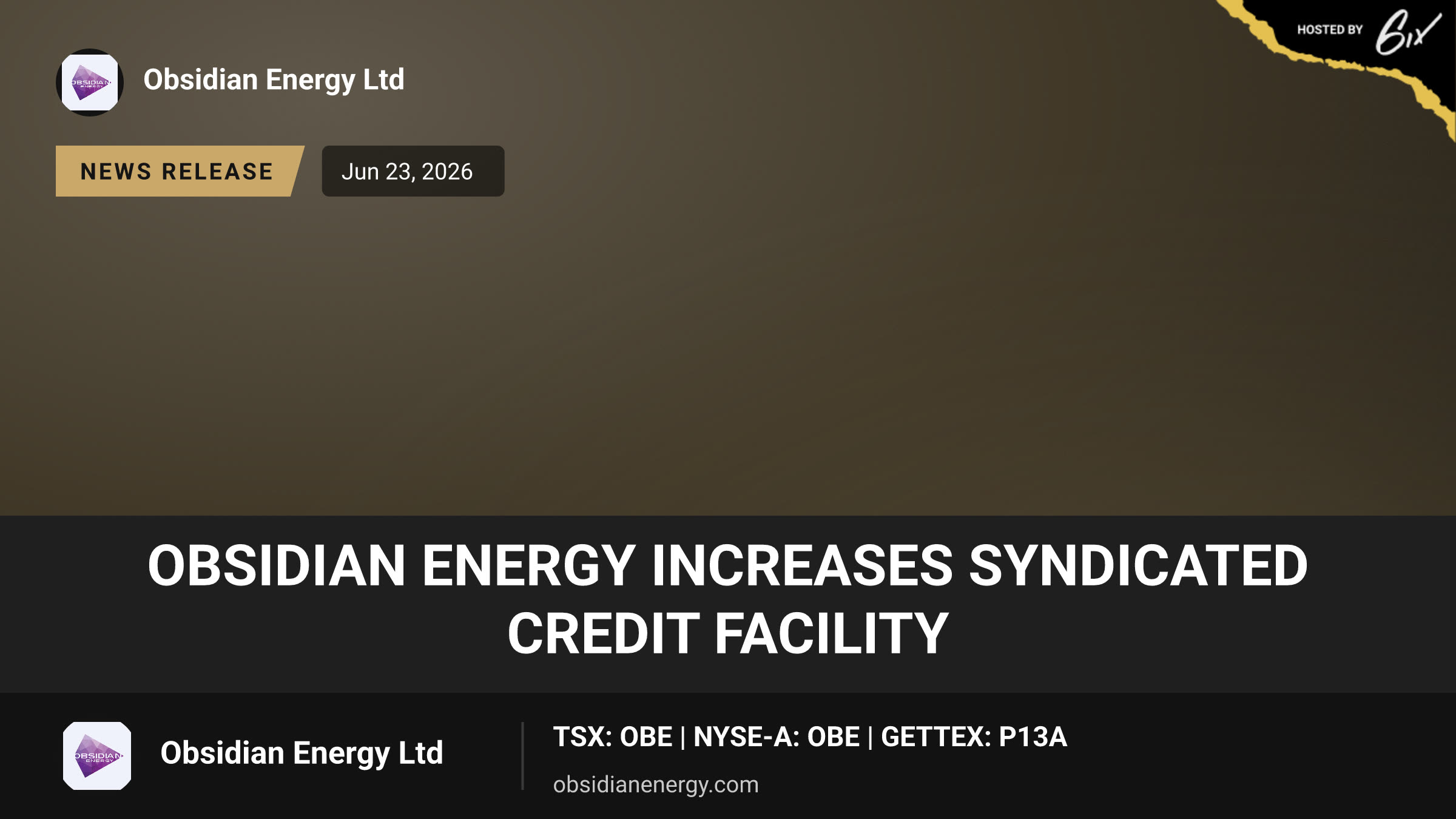 Obsidian Energy Increases Syndicated Credit Facility