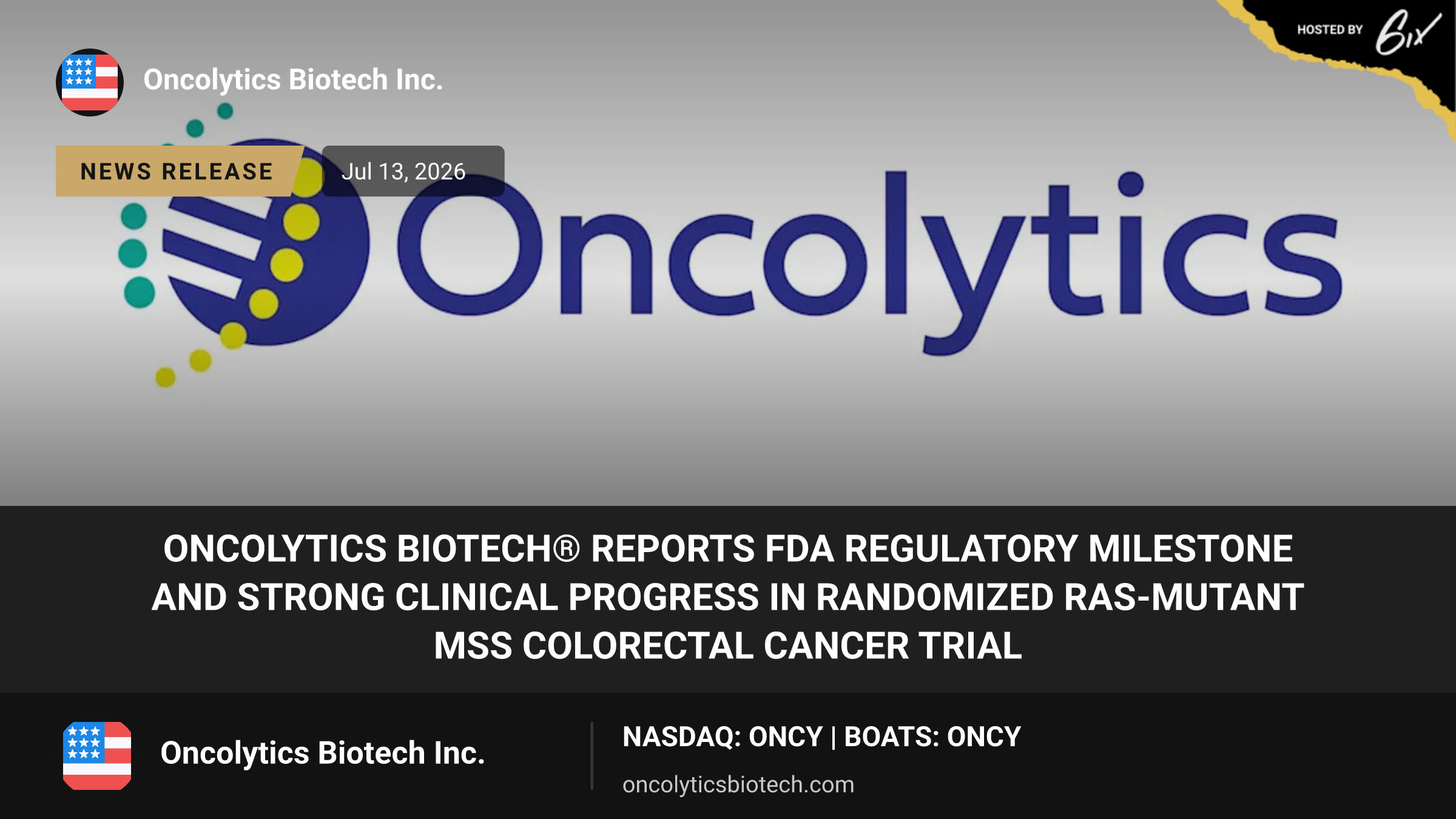 Oncolytics Biotech® Reports FDA Regulatory Milestone and Strong Clinical Progress in Randomized RAS-Mutant MSS Colorectal Cancer Trial