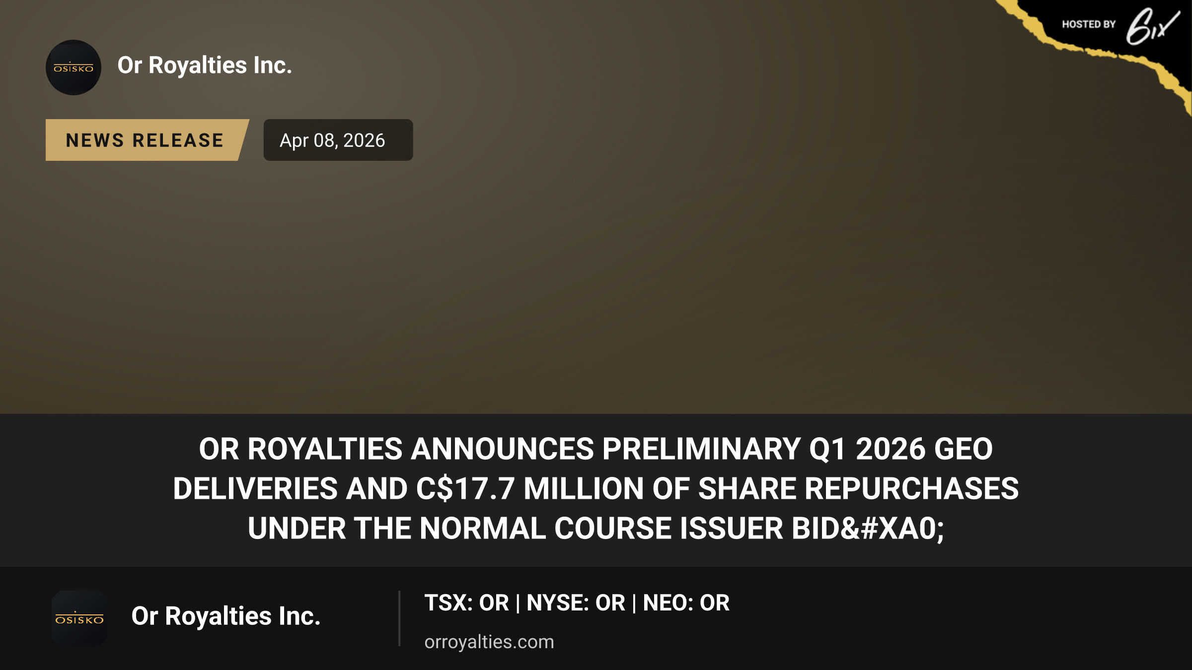 OR Royalties Announces Preliminary Q1 2026 GEO Deliveries and C$17.7 Million of Share Repurchases Under the Normal Course Issuer Bid 