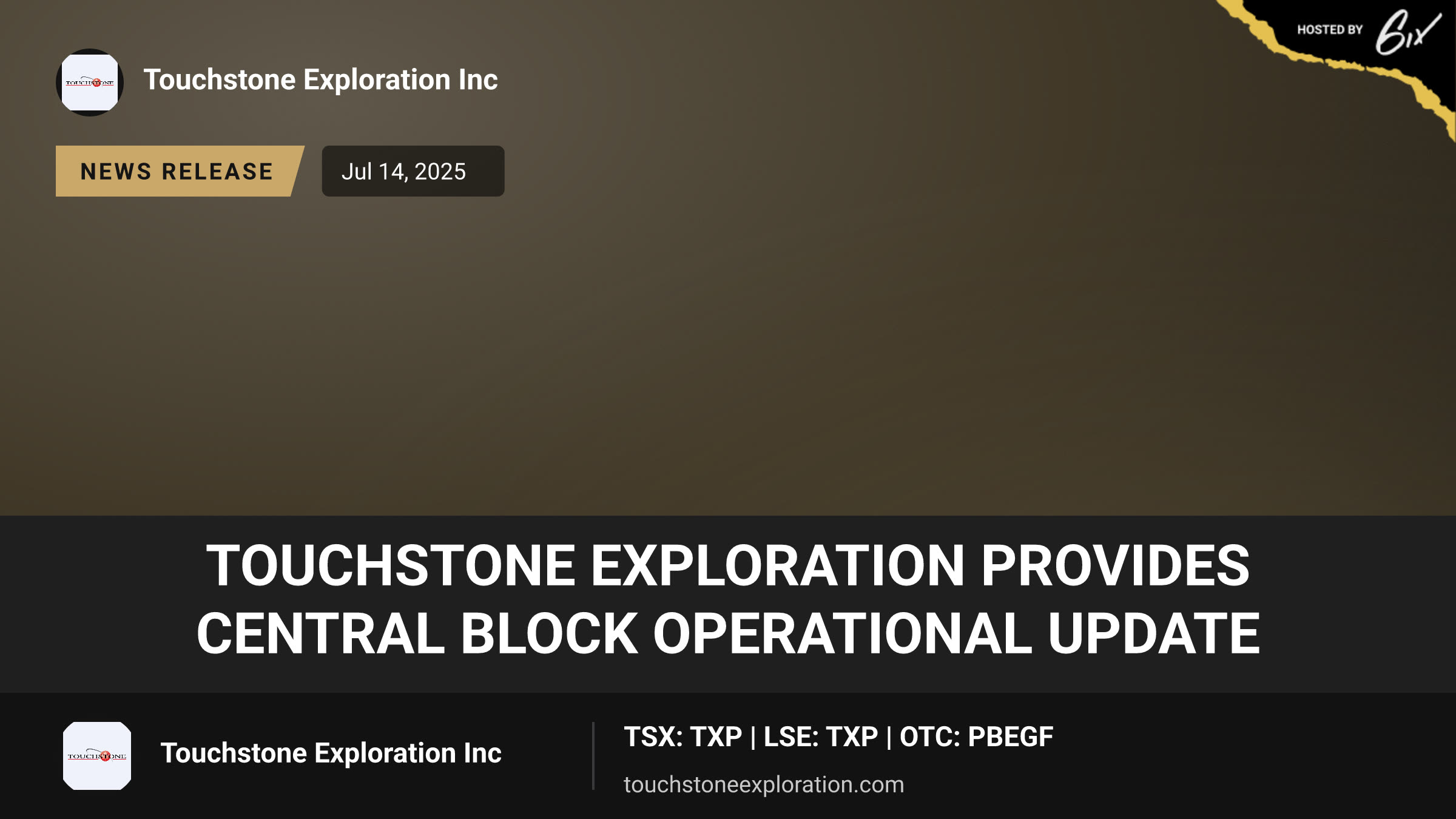 Touchstone Exploration Provides Central Block Operational Update