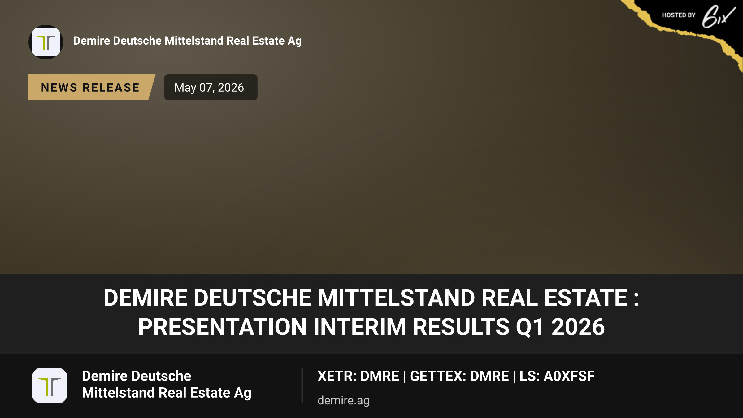 DEMIRE Deutsche Mittelstand Real Estate : Presentation Interim Results Q1 2026
