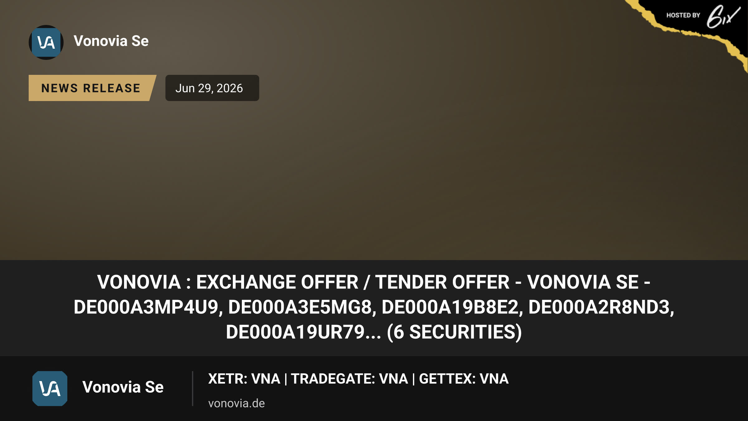 Vonovia : Exchange offer / Tender offer - VONOVIA SE - DE000A3MP4U9, DE000A3E5MG8, DE000A19B8E2, DE000A2R8ND3, DE000A19UR79... (6 securities)
