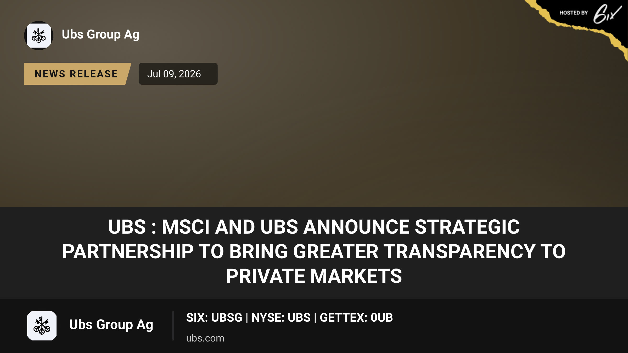 UBS : MSCI and UBS announce strategic partnership to bring greater transparency to private markets