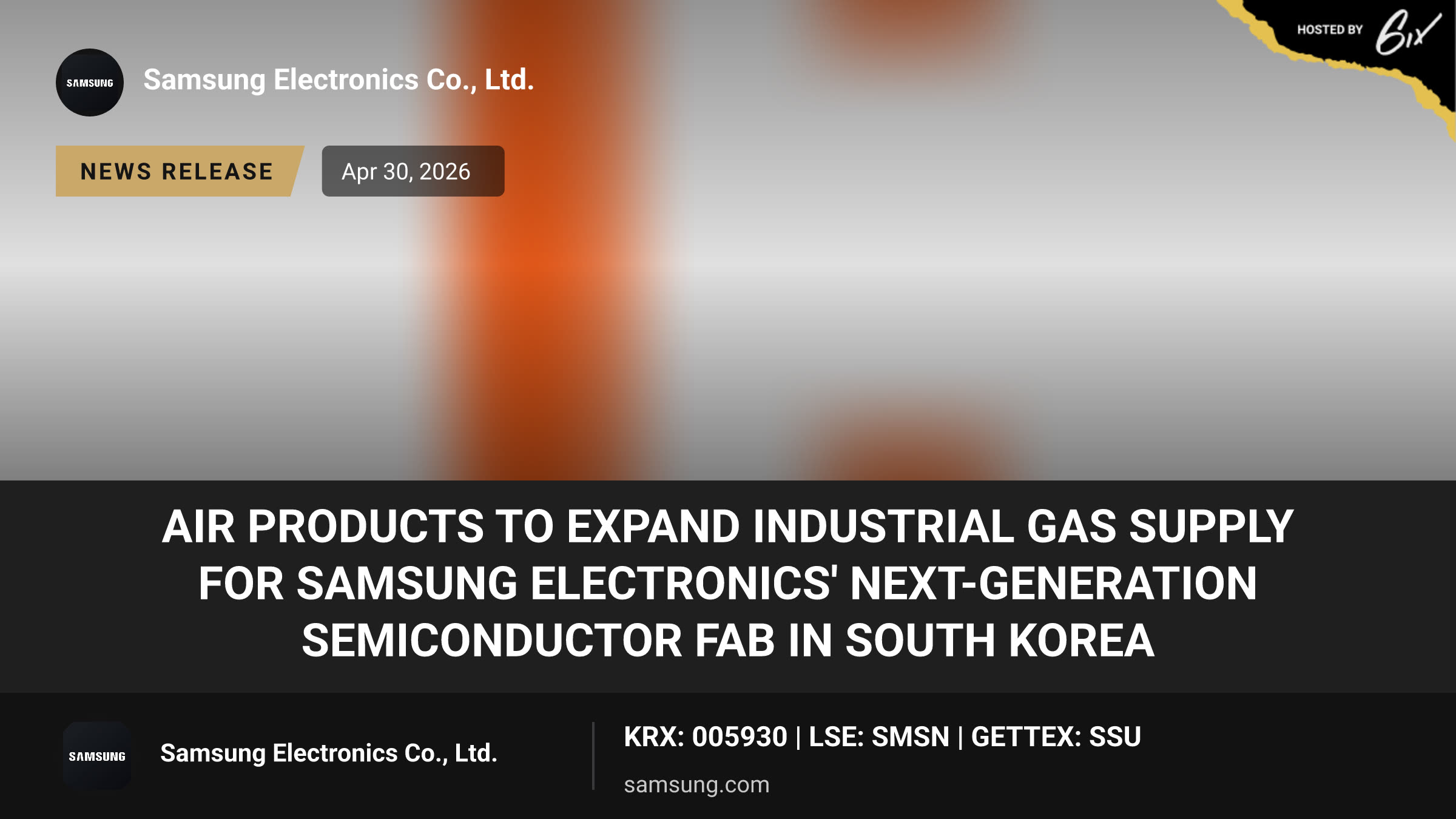 Air Products to Expand Industrial Gas Supply for Samsung Electronics' Next-Generation Semiconductor Fab in South Korea