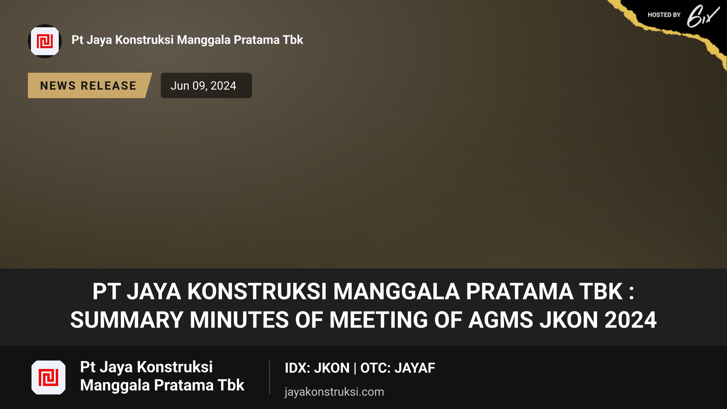 PT Jaya Konstruksi Manggala Pratama Tbk : Summary Minutes of Meeting of AGMS JKON 2024
