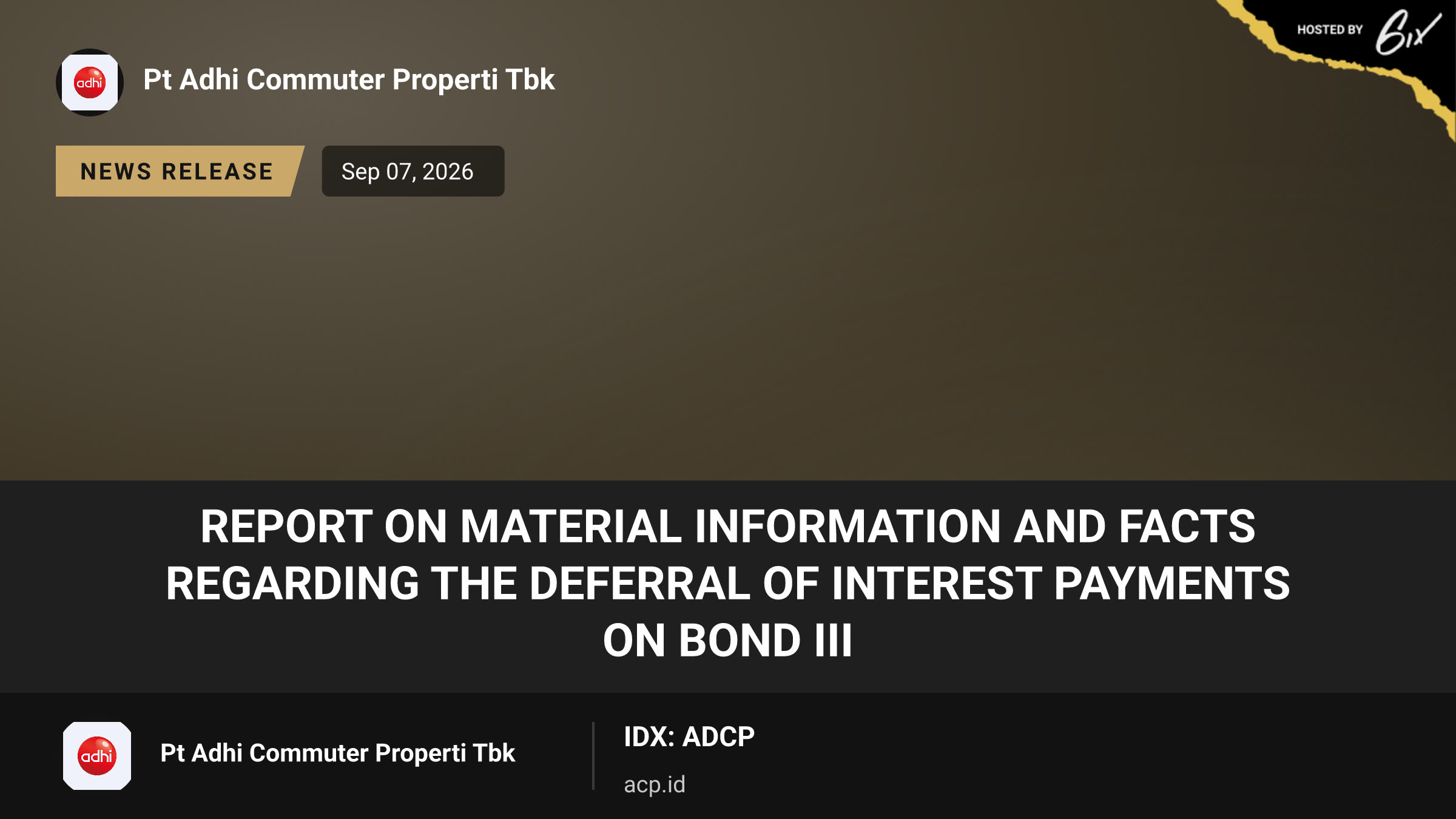 Report on Material Information and Facts Regarding the Deferral of Interest Payments on Bond III