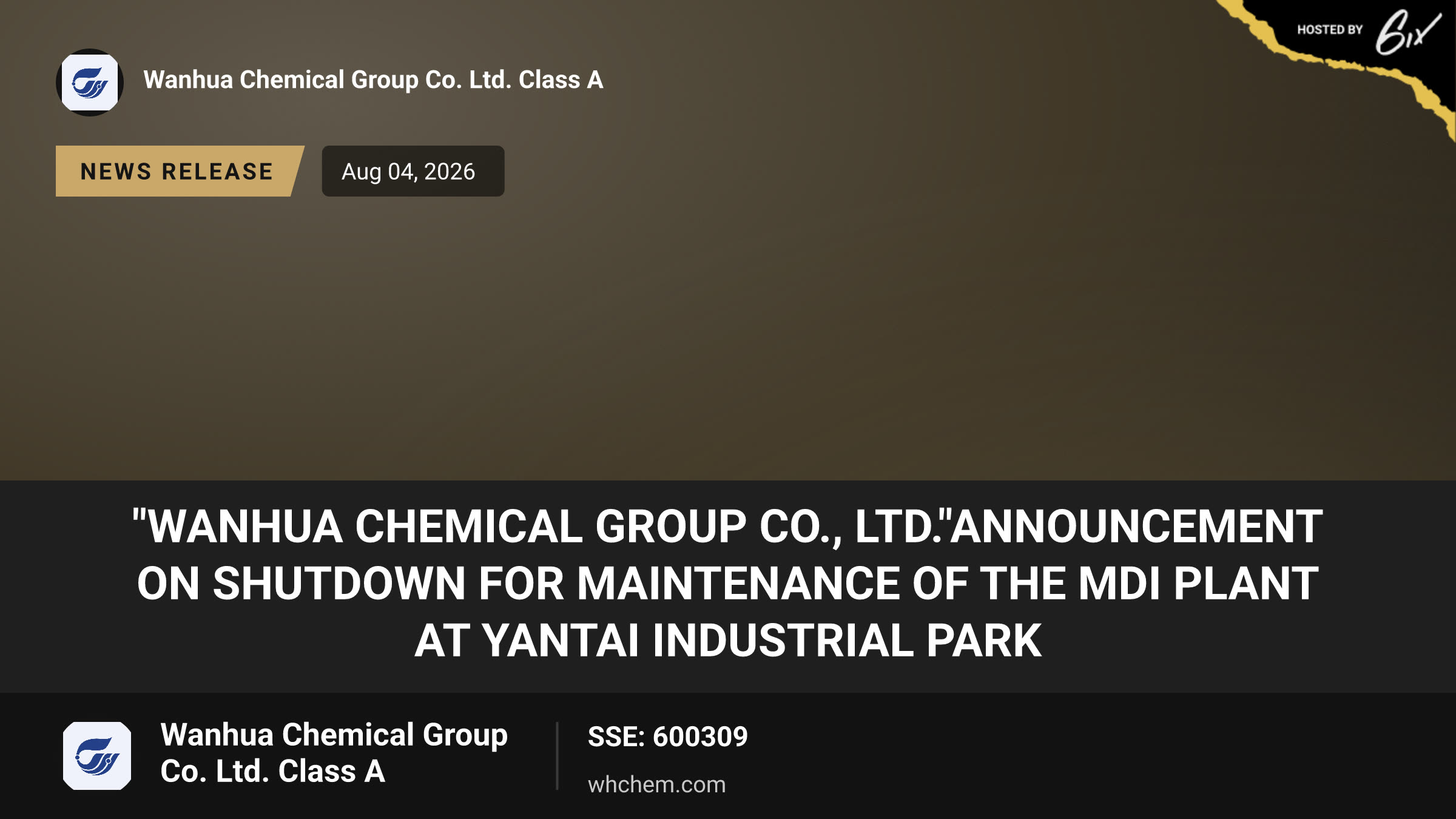 "Wanhua Chemical Group Co., Ltd."Announcement on Shutdown for Maintenance of the MDI Plant at Yantai Industrial Park