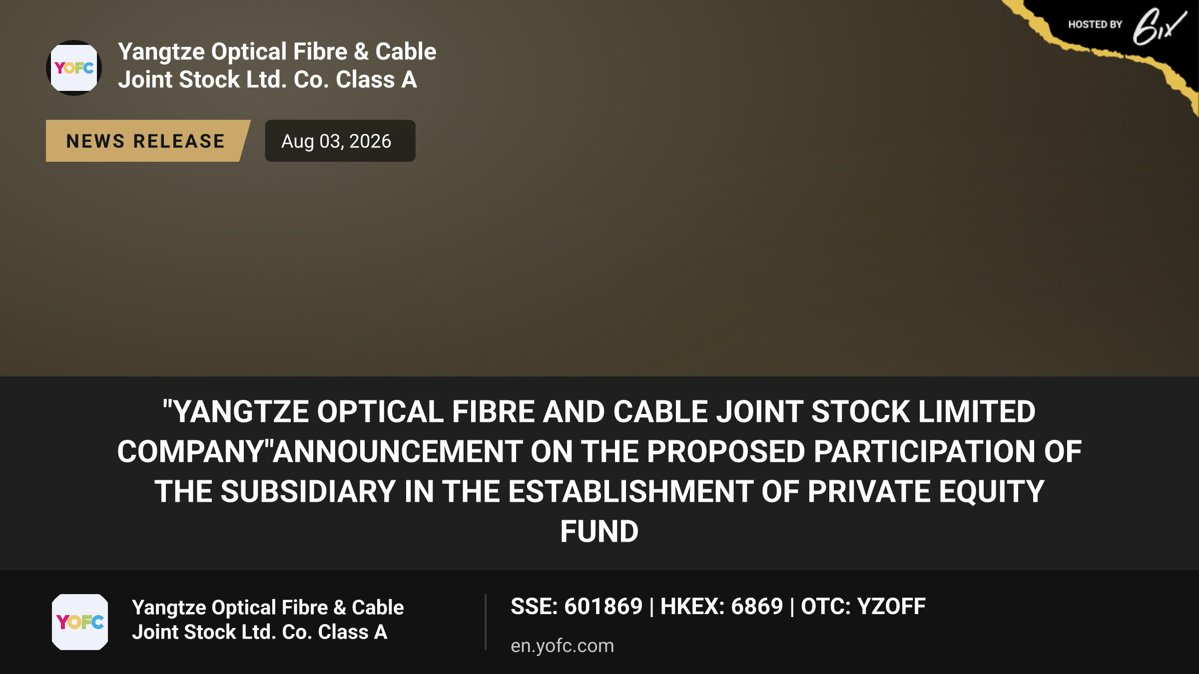 "Yangtze Optical Fibre and Cable Joint Stock Limited Company"Announcement on the Proposed Participation of the Subsidiary in the Establishment of Private Equity Fund