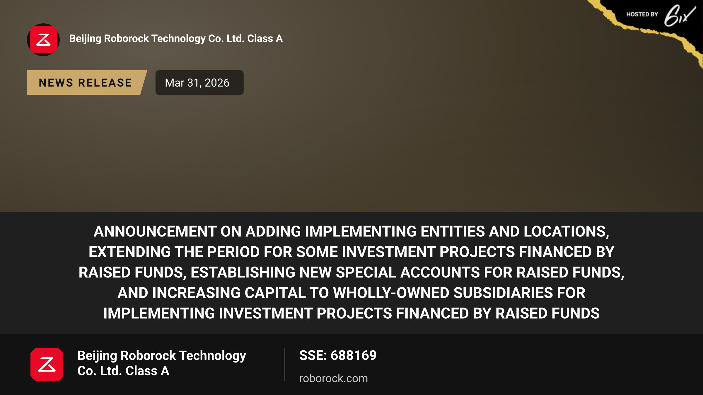 Announcement on Adding Implementing Entities and Locations, Extending the Period for Some Investment Projects Financed by Raised Funds, Establishing New Special Accounts for Raised Funds, and Increasing Capital to Wholly-owned Subsidiaries for Implementing Investment Projects Financed by Raised Funds