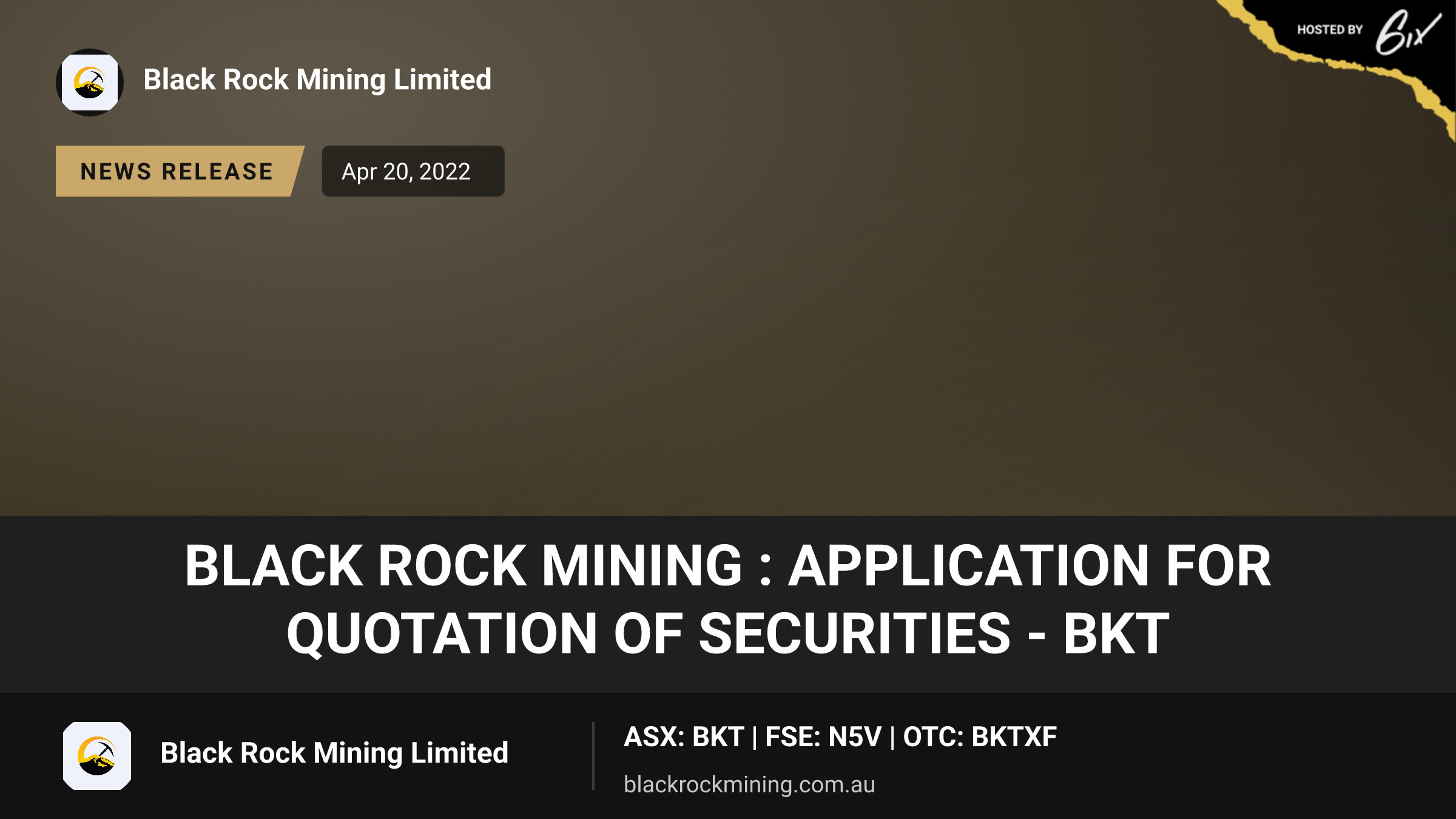 Black Rock Mining : Application for quotation of securities - BKT