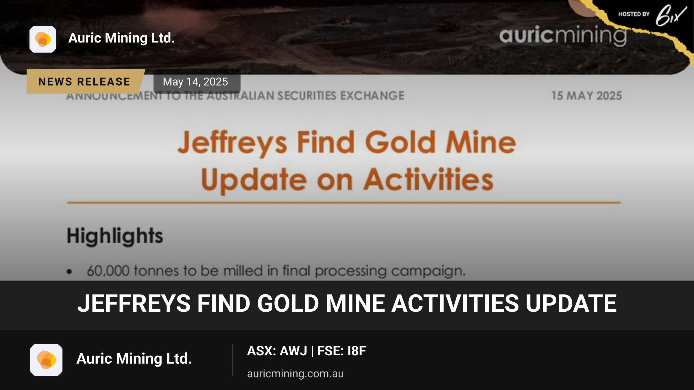 Jeffreys Find Gold Mine Activities Update