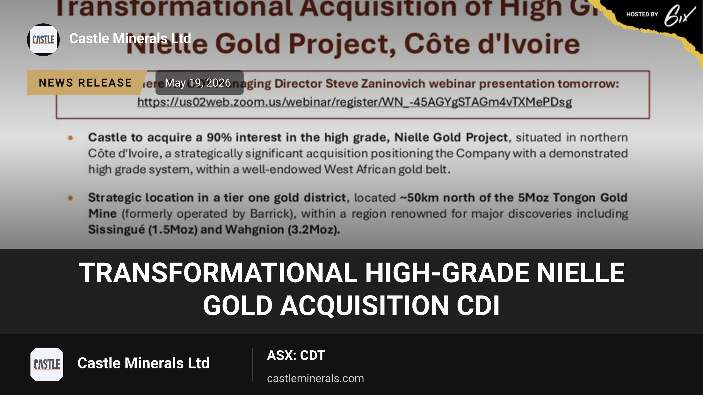 Transformational High-Grade Nielle Gold Acquisition CDI