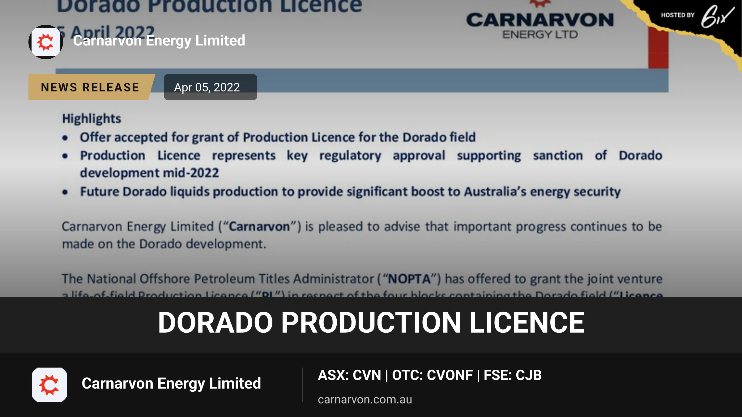 Dorado Production Licence