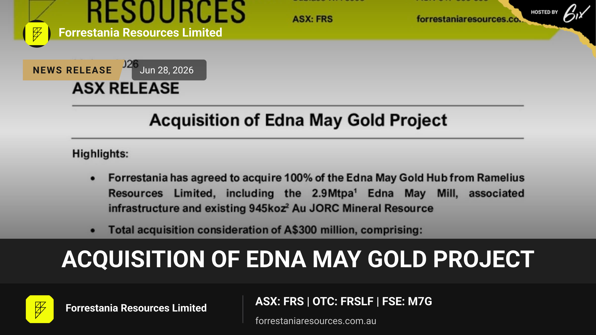 Acquisition of Edna May Gold Project