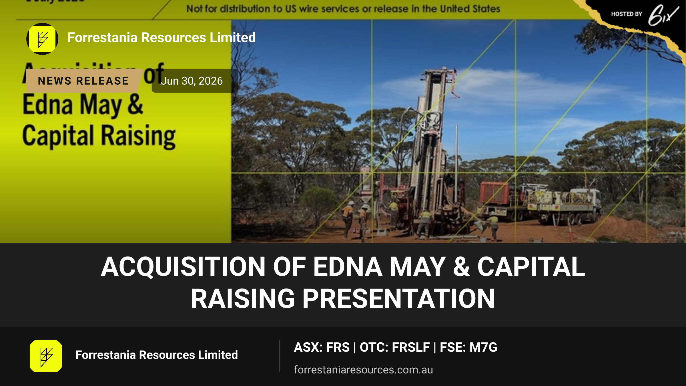Acquisition of Edna May & Capital Raising Presentation