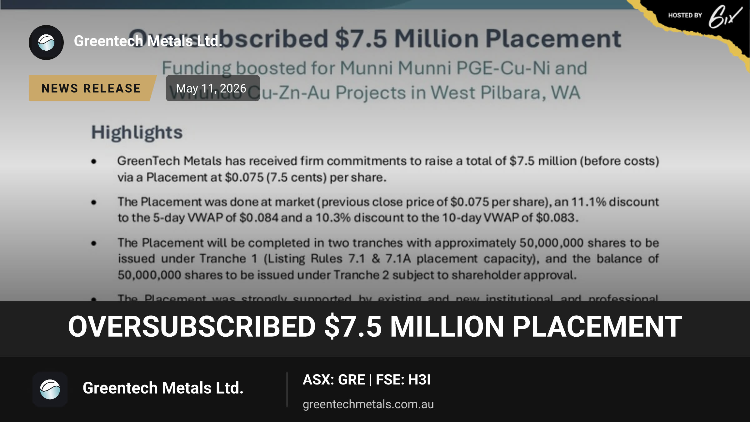 Oversubscribed $7.5 Million Placement