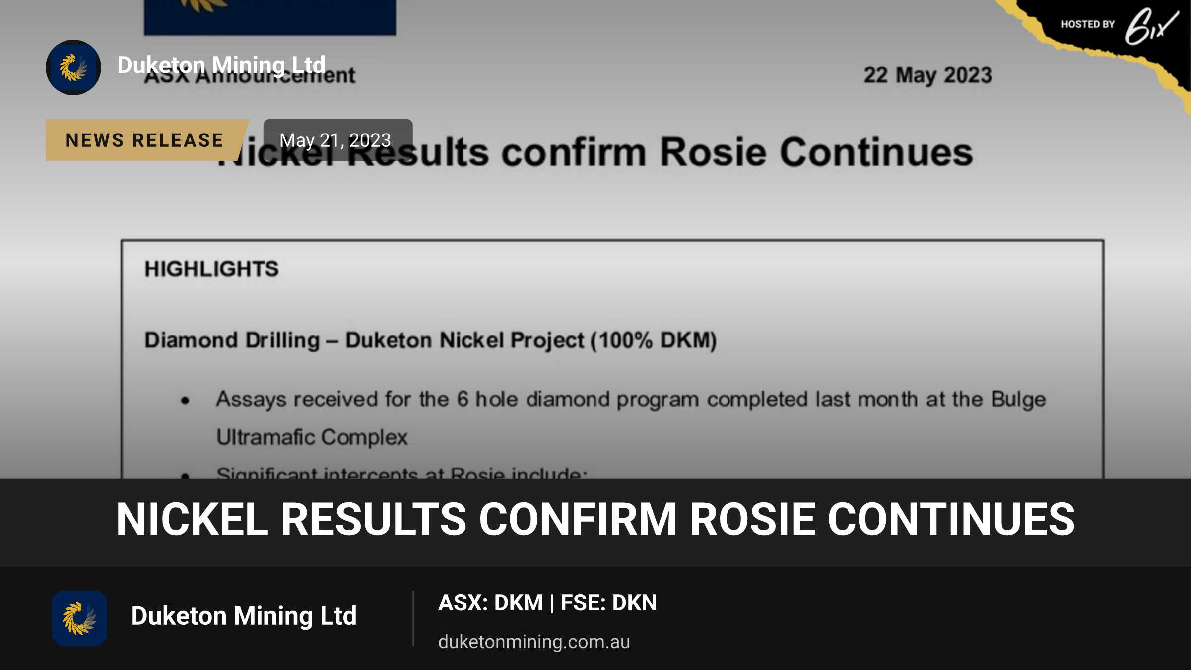 Nickel Results confirm Rosie Continues