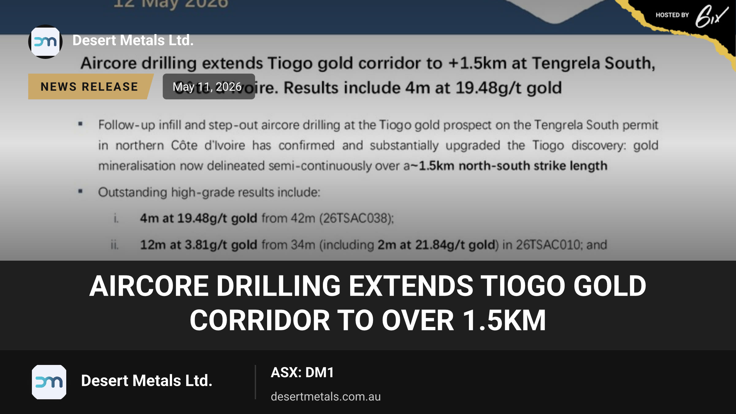 Aircore drilling extends Tiogo gold corridor to over 1.5km