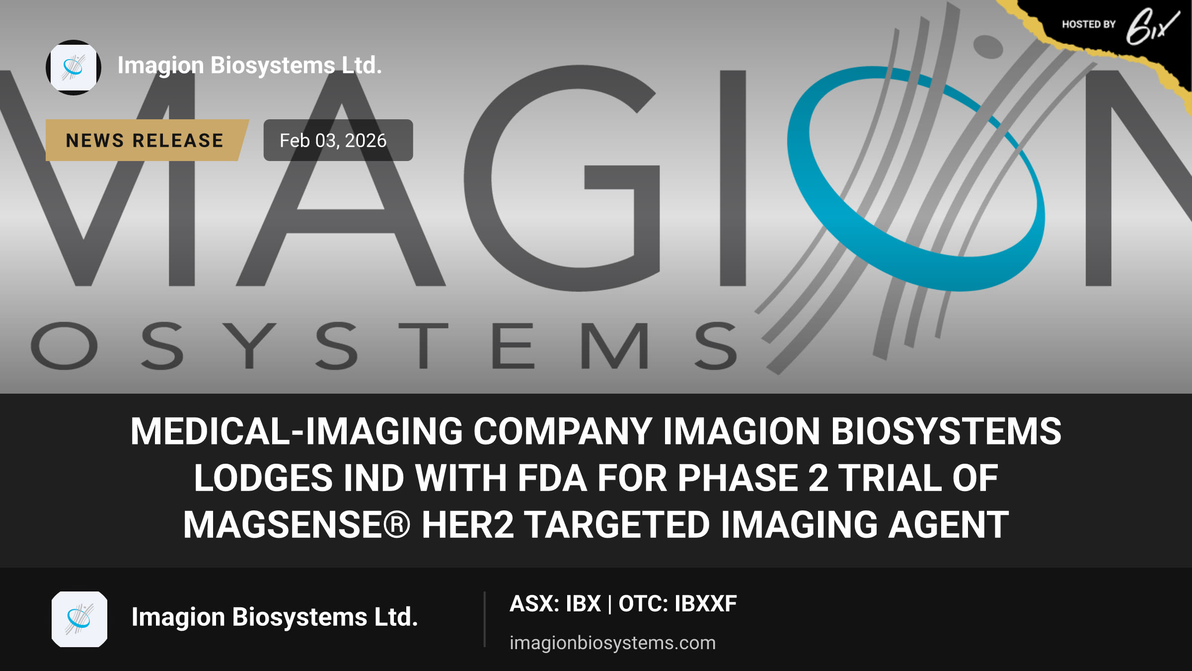 Medical-imaging company Imagion Biosystems Lodges IND with FDA for Phase 2 Trial of MagSense® HER2 targeted imaging agent