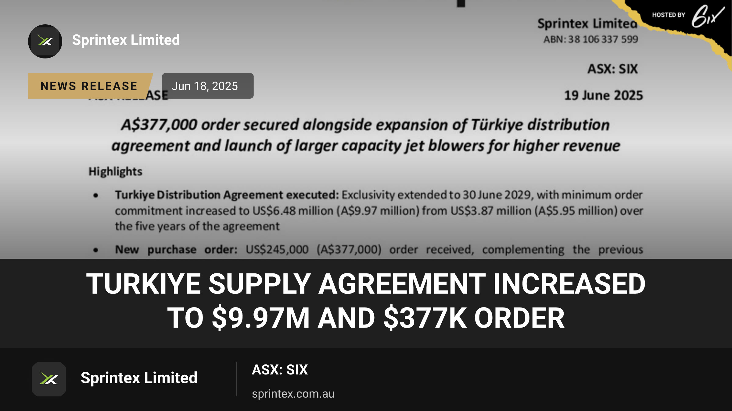 Turkiye Supply Agreement Increased to $9.97m and $377k Order