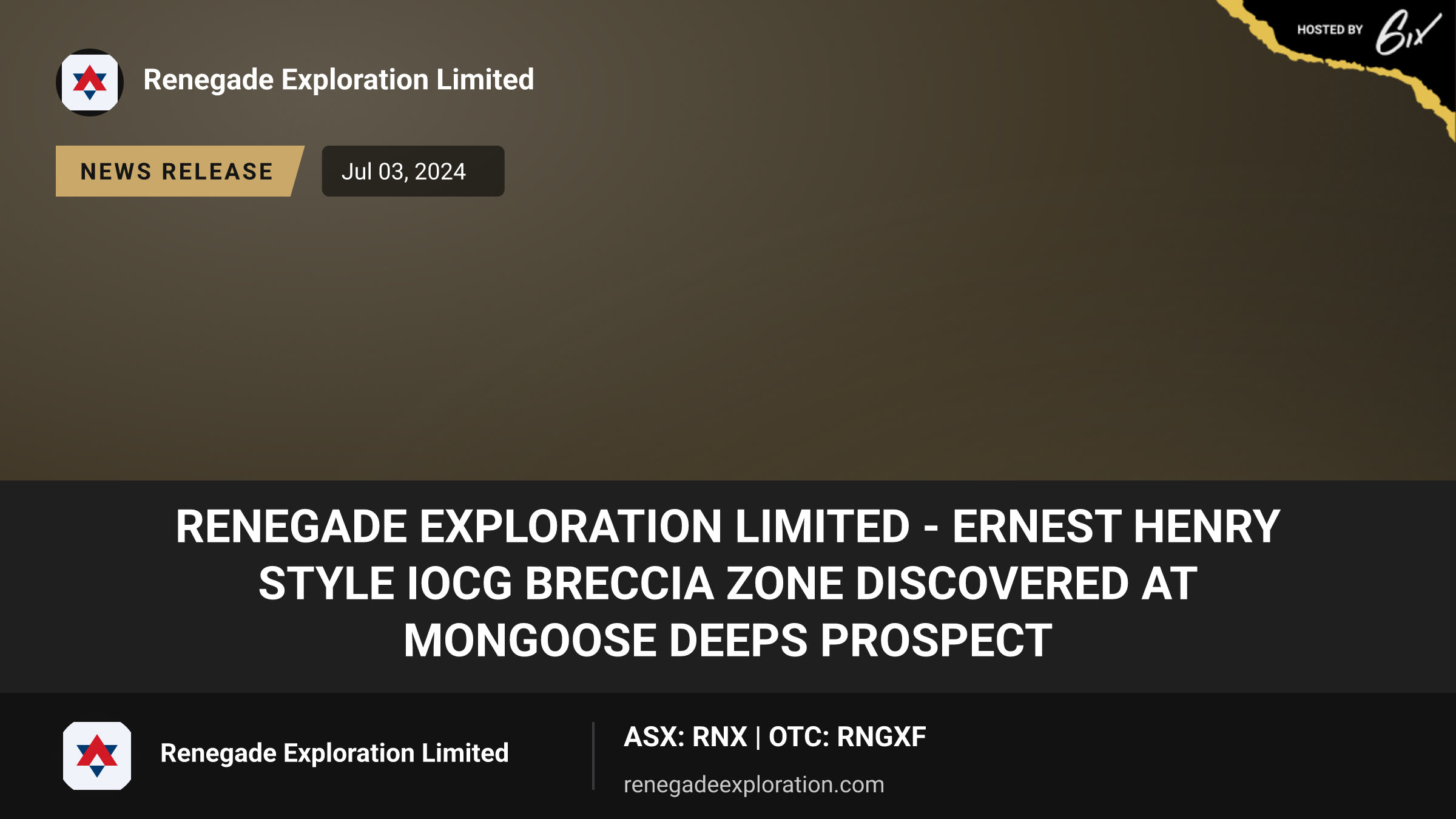 Renegade Exploration Limited - Ernest Henry style IOCG breccia zone discovered at Mongoose Deeps Prospect