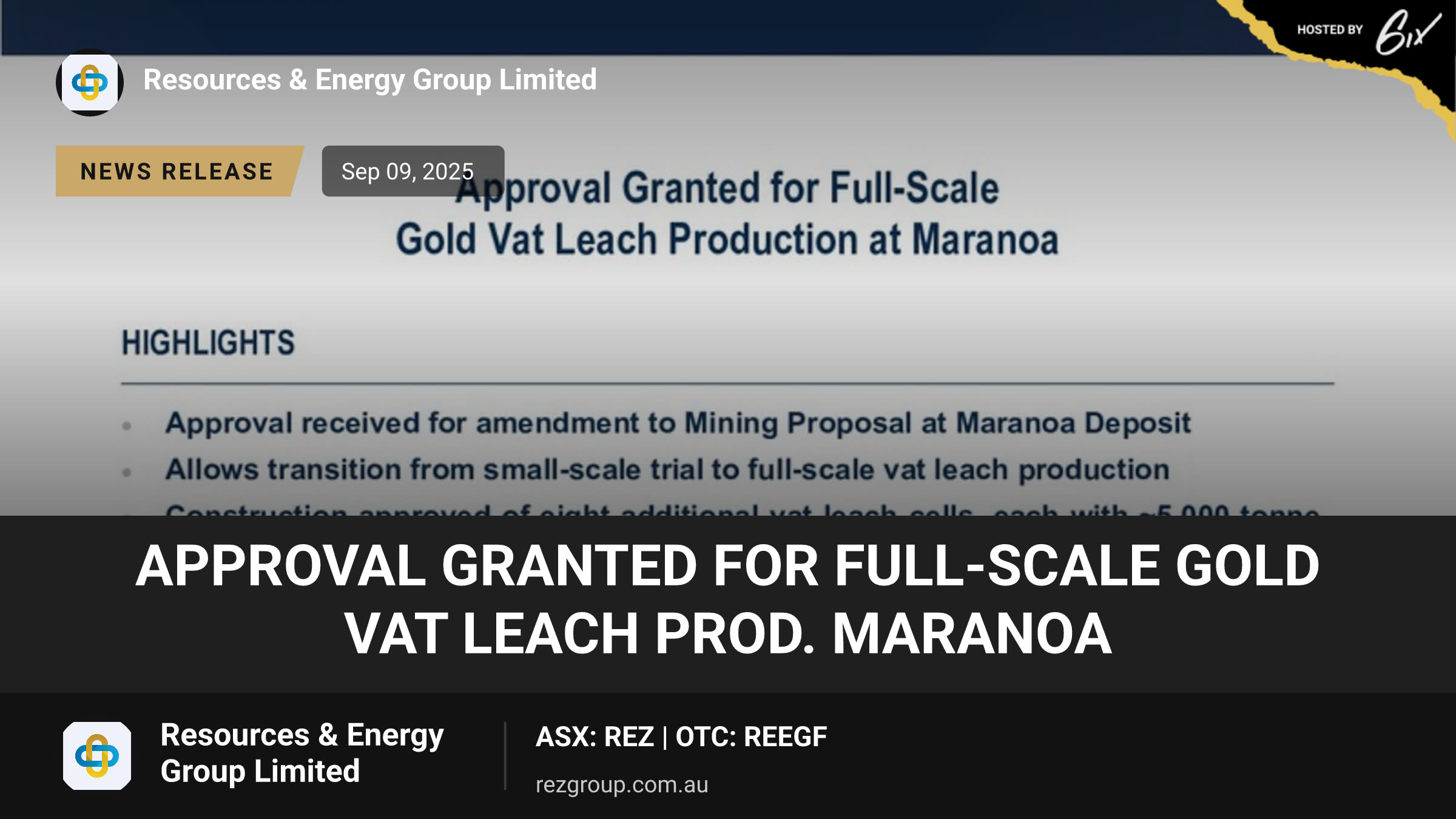 Approval Granted for Full-Scale Gold Vat Leach Prod. Maranoa