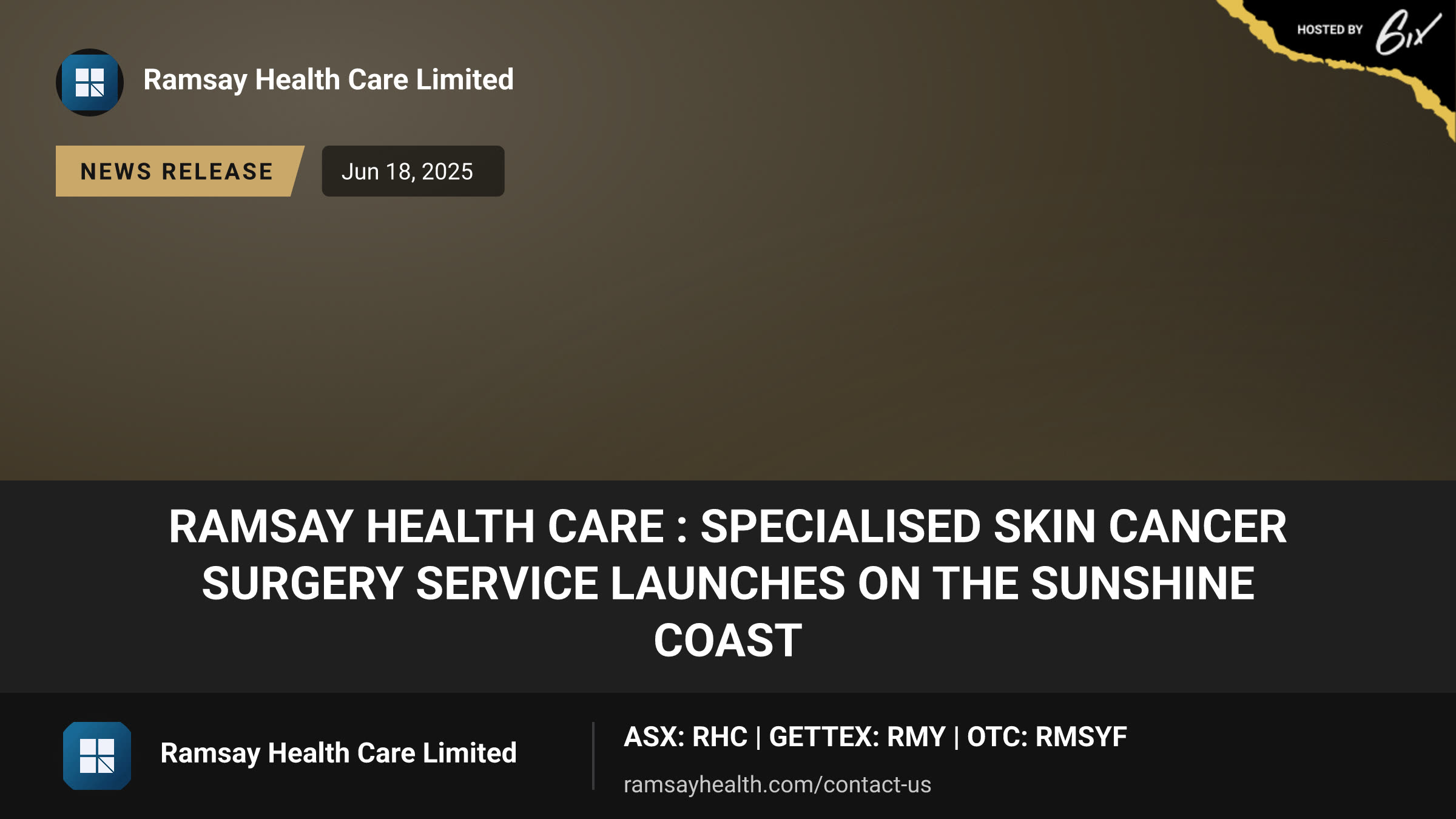 Ramsay Health Care : Specialised skin cancer surgery service launches on the Sunshine Coast